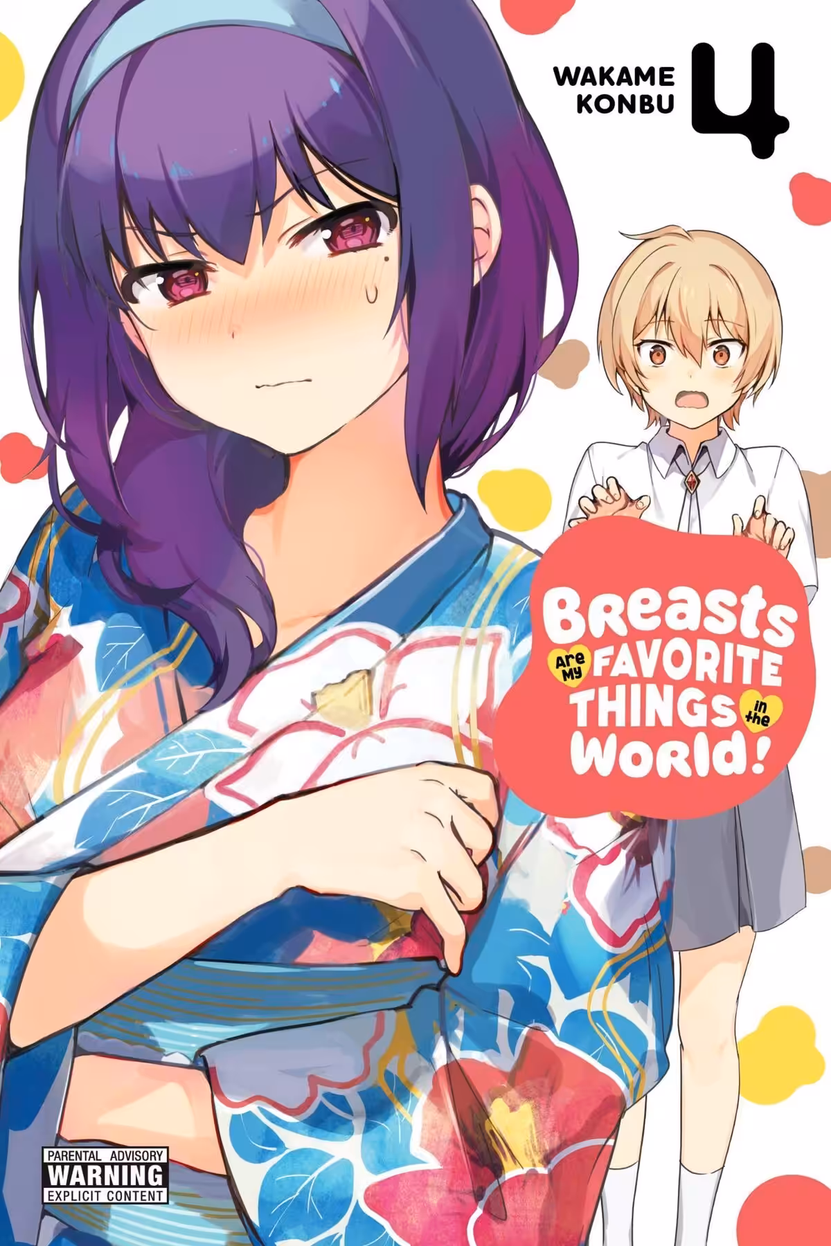 Breasts Are My Favorite Things in the World!, Vol. 4