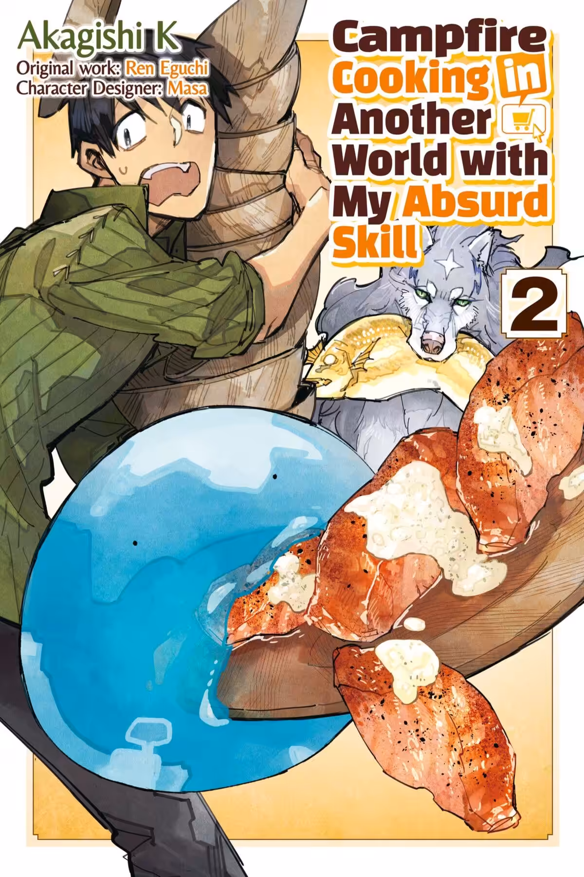 Campfire Cooking in Another World With My Absurd Skill, Vol. 2 (manga)