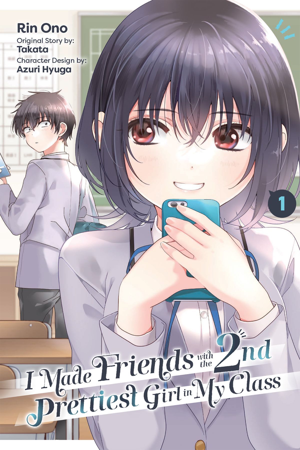 I Made Friends with the Second Prettiest Girl in My Class, Vol. 1 ...