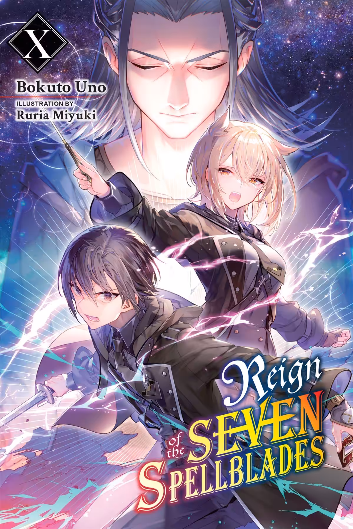 Reign of the Seven Spellblades, Vol. 10 (light novel)