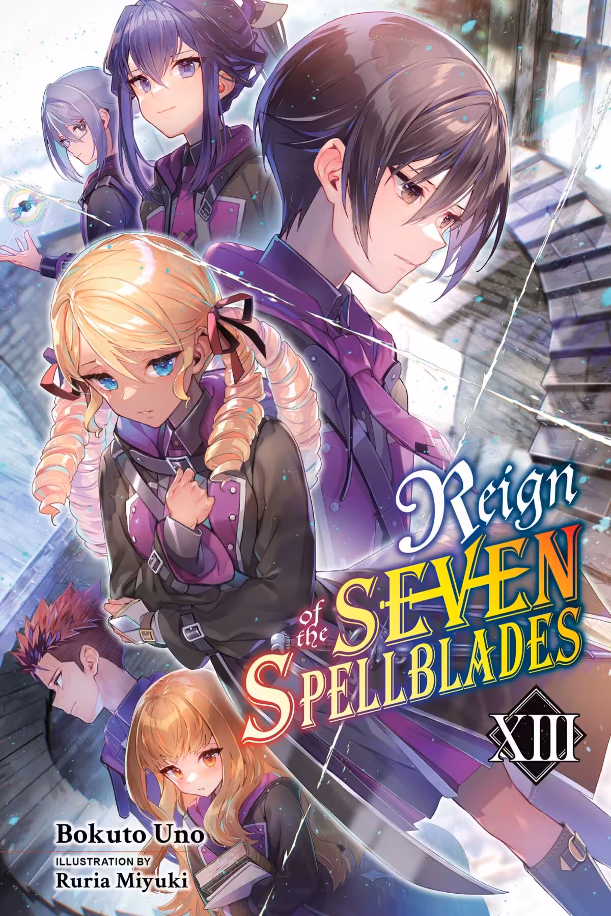 Reign of the Seven Spellblades, Vol. 13 (light novel)