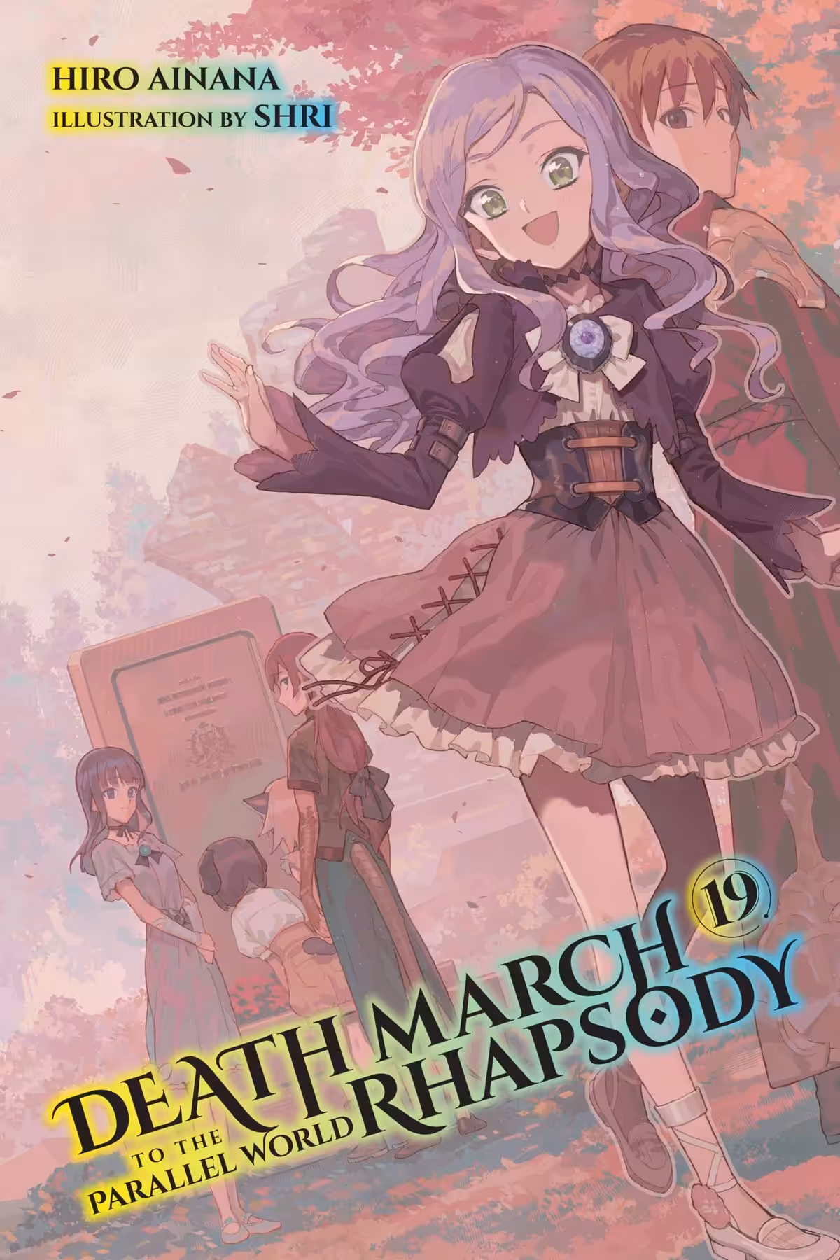 Death March to the Parallel World Rhapsody, Vol. 19 (light novel)