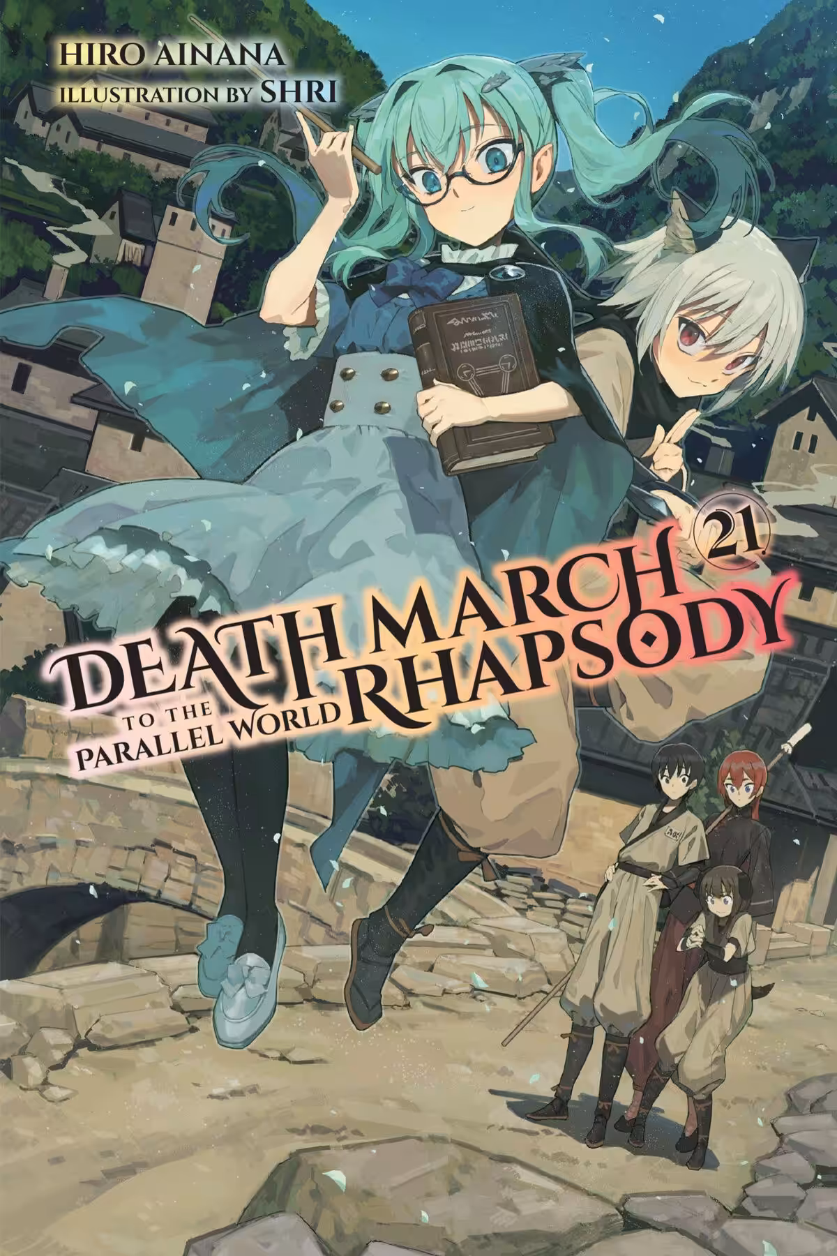 Death March to the Parallel World Rhapsody, Vol. 21 (light novel)