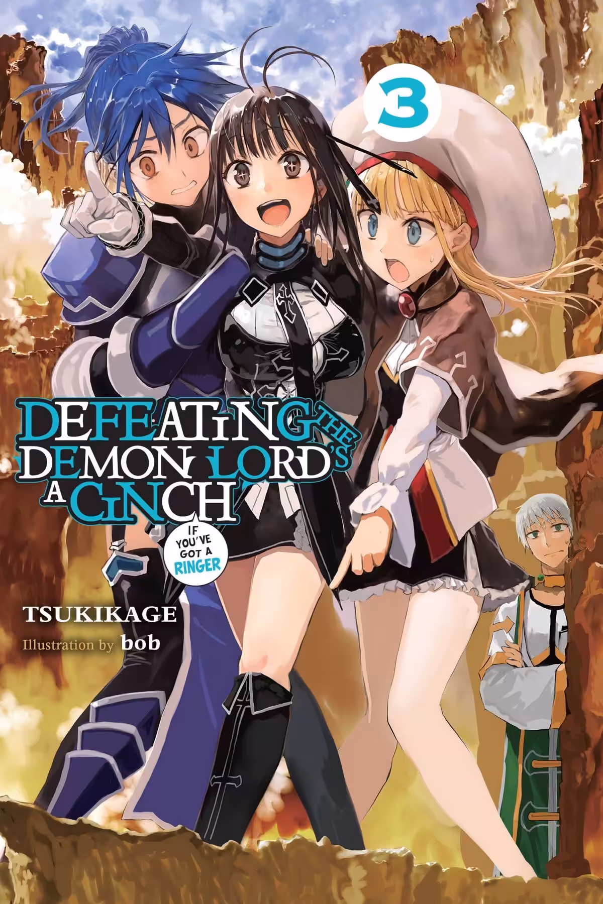Defeating the Demon Lord’s a Cinch (If You’ve Got a Ringer), Vol. 3