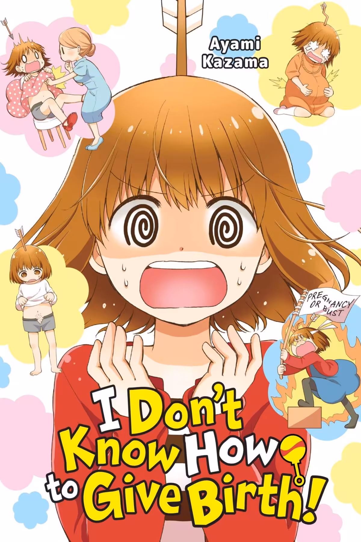 I Don’t Know How to Give Birth!