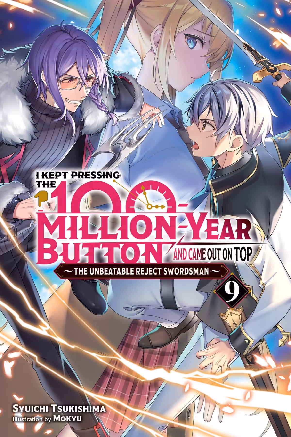 I Kept Pressing the 100-Million-Year Button and Came Out on Top, Vol. 9 (light novel)