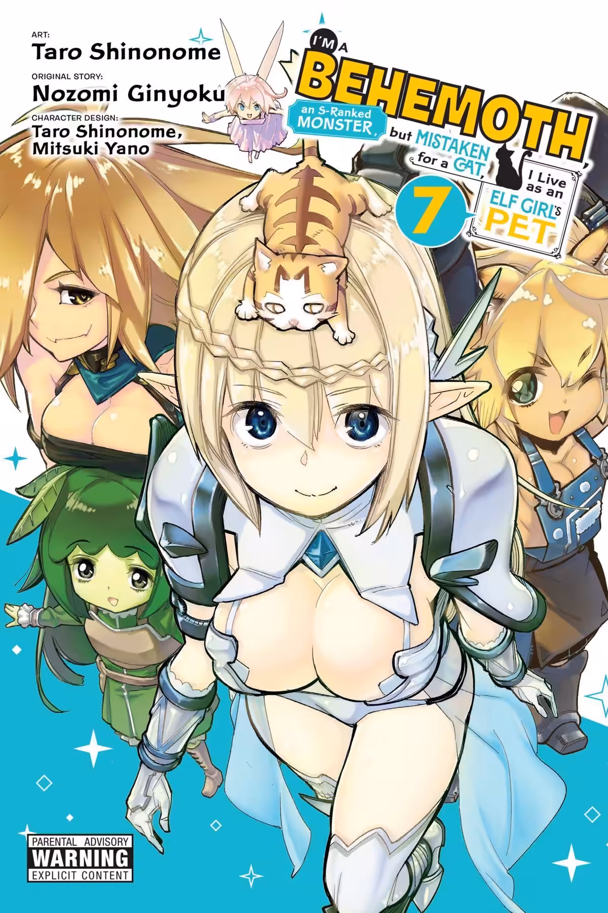 I’m a Behemoth, an S-Ranked Monster, but Mistaken for a Cat, I Live as an Elf Girl’s Pet, Vol. 7 (manga)