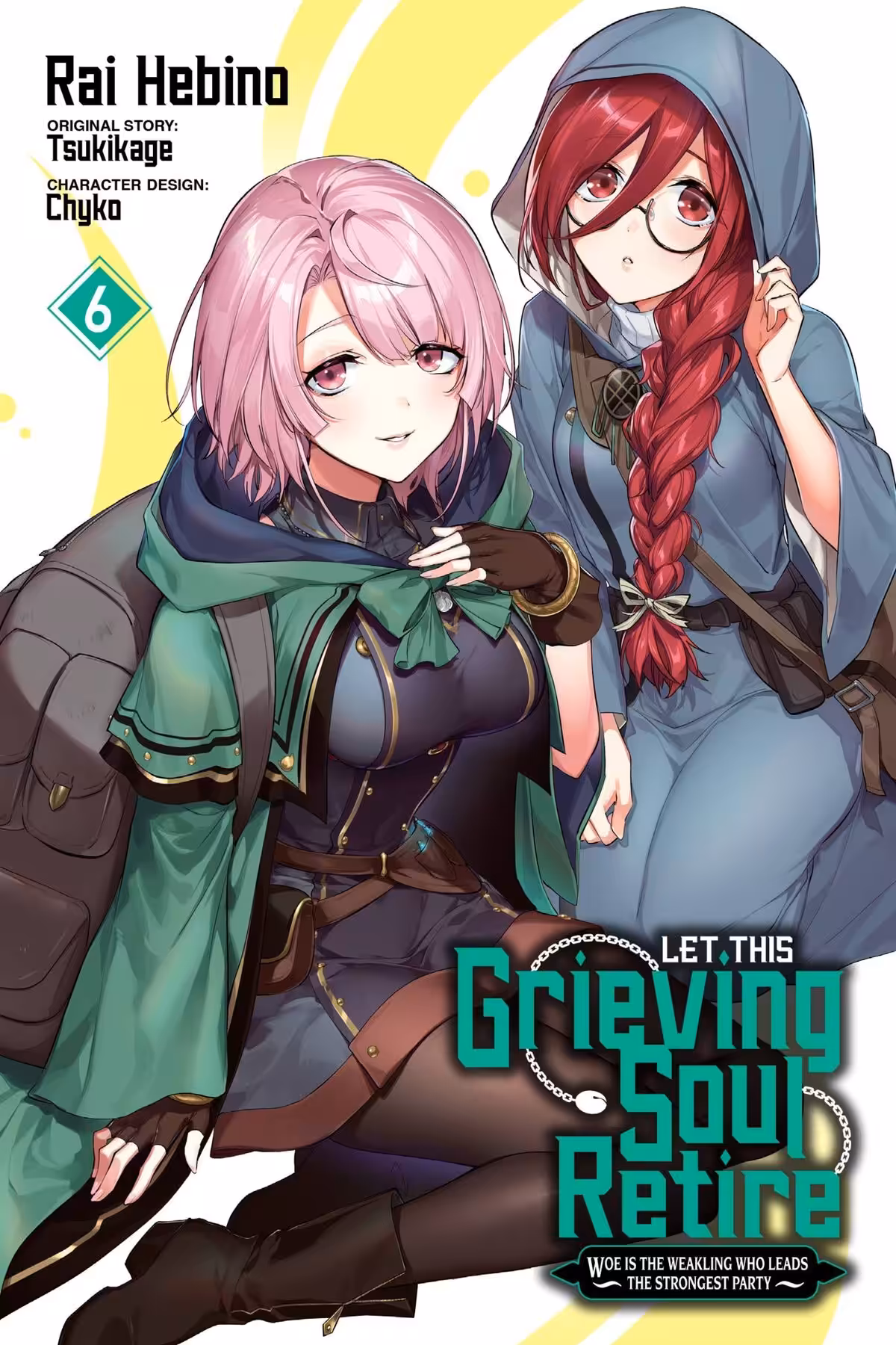 Let This Grieving Soul Retire, Vol. 6 (manga)