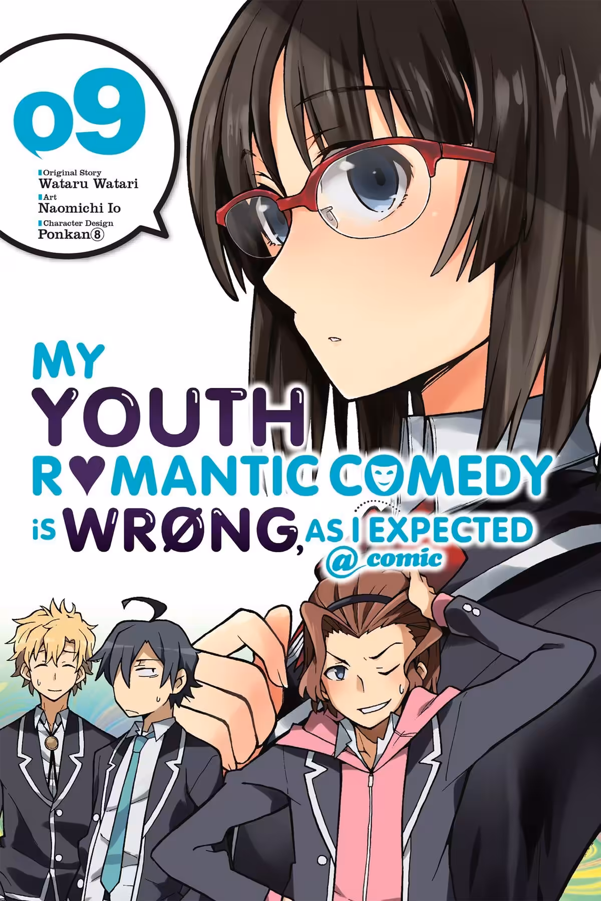My Youth Romantic Comedy Is Wrong, As I Expected @ comic, Vol. 9 (manga)