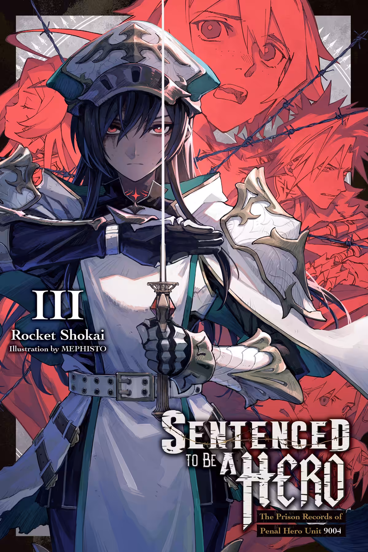 Sentenced to Be a Hero, Vol. 3 (light novel)