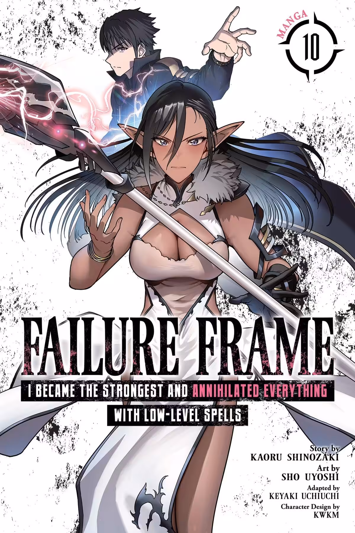 Failure Frame: I Became the Strongest and Annihilated Everything With Low-Level Spells, Vol. 10 (manga)