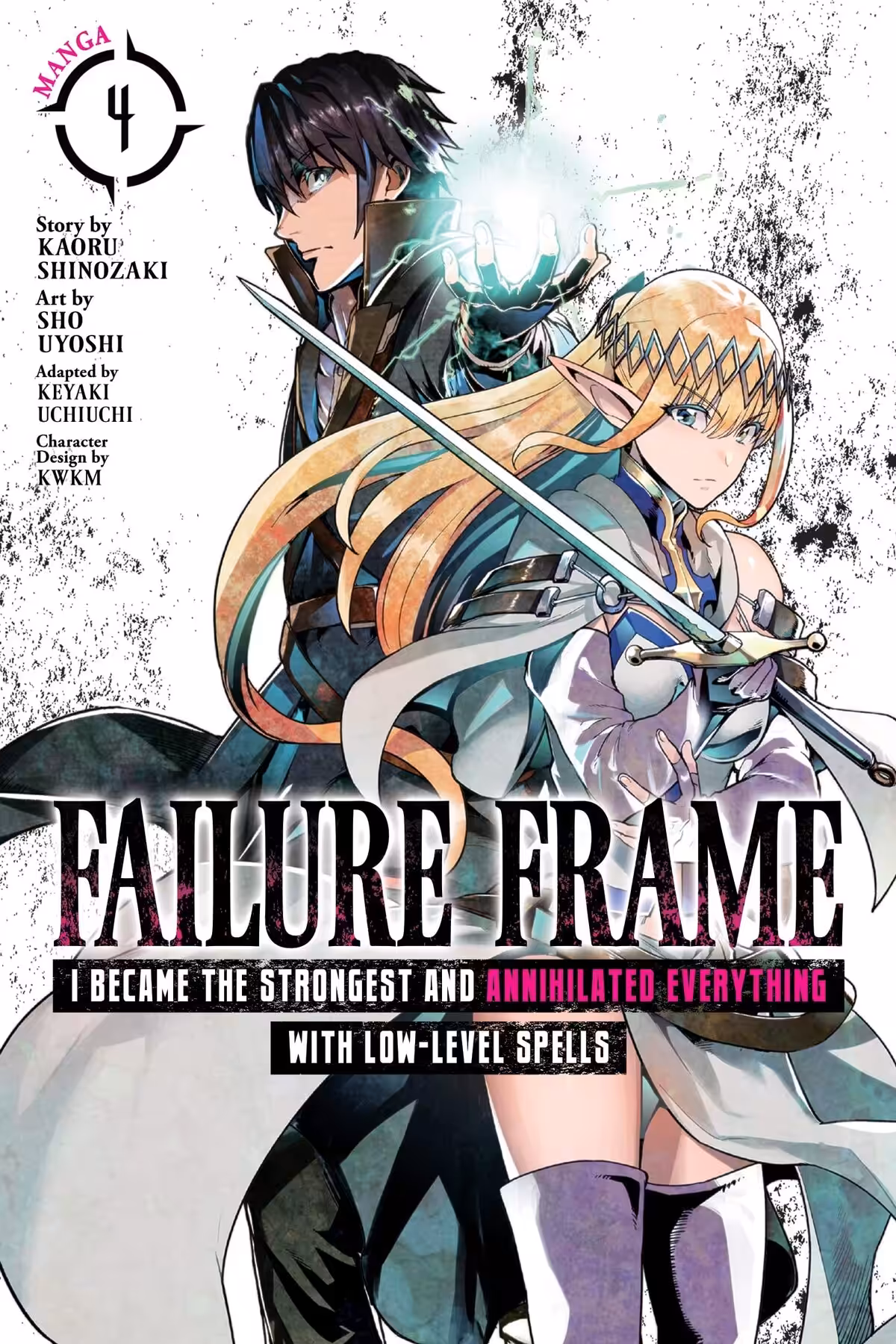 Failure Frame: I Became the Strongest and Annihilated Everything With Low-Level Spells, Vol. 4 (manga)