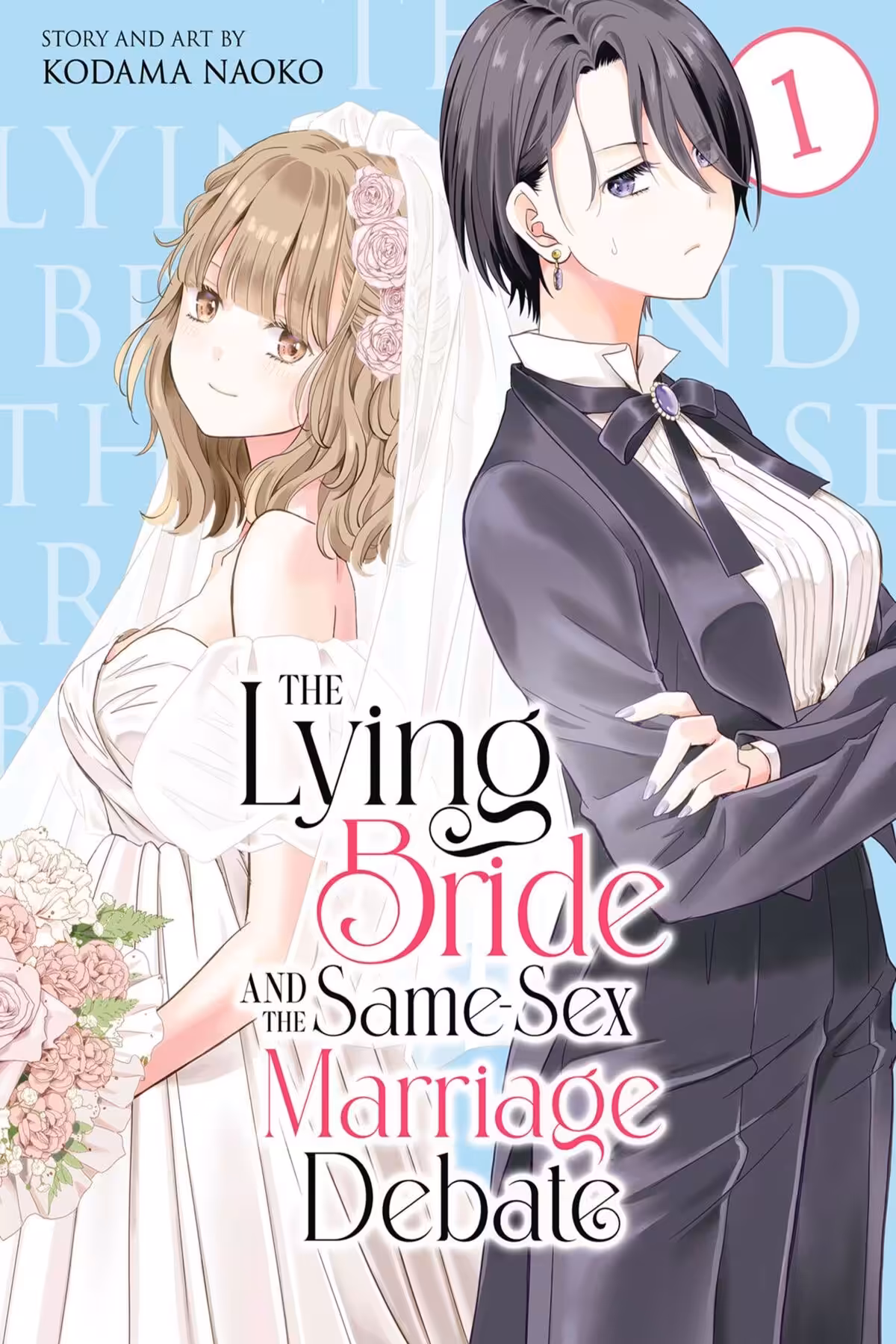 The Lying Bride and the Same-Sex Marriage Debate, Vol. 1