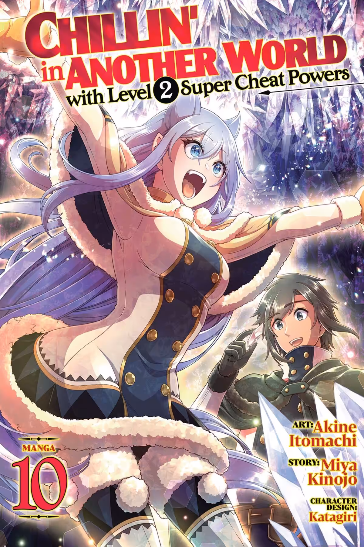 Chillin’ in Another World with Level 2 Super Cheat Powers, Vol. 10 (manga)