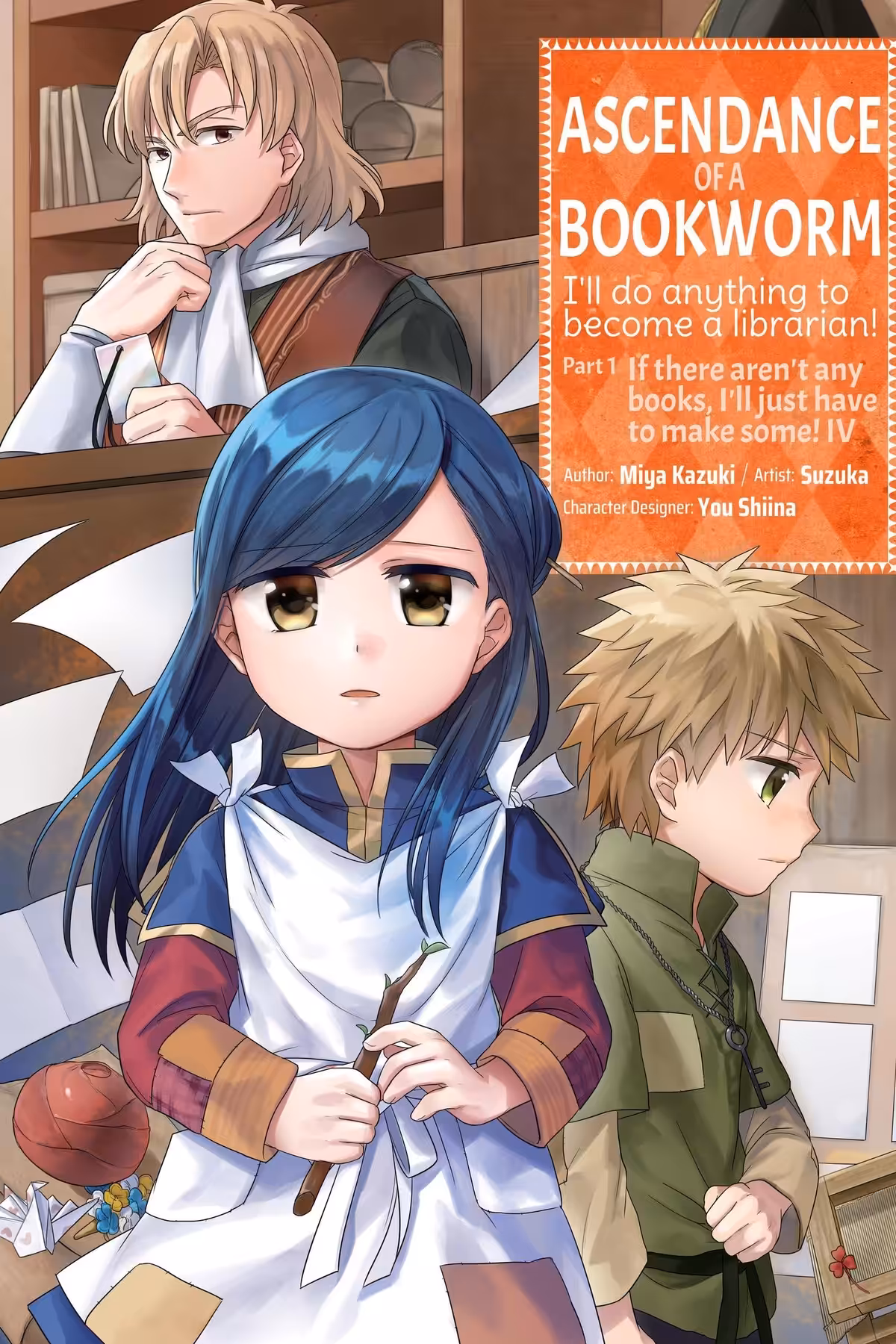 Ascendance of a Bookworm Part 1, Vol. 4 (manga)