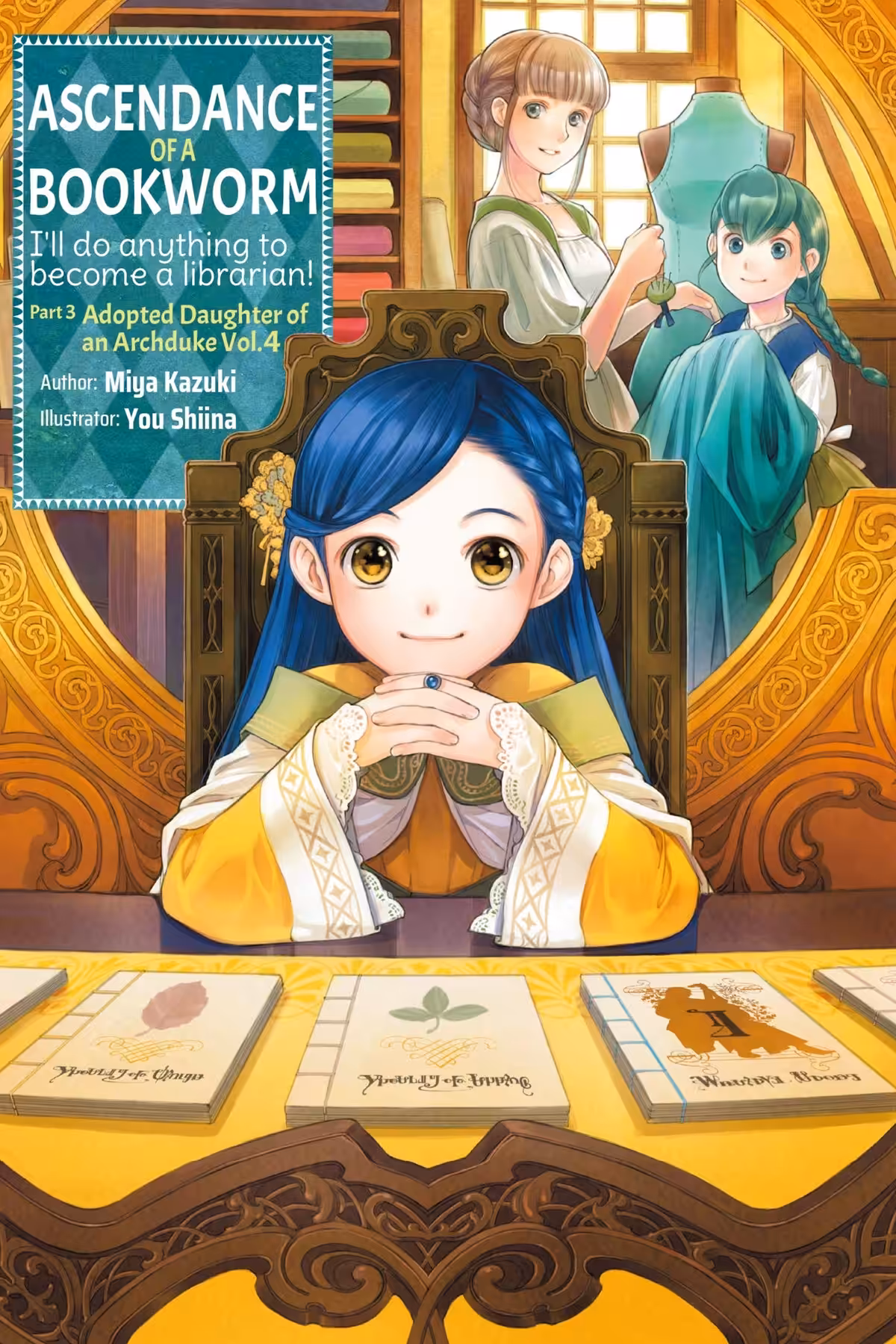 Ascendance of a Bookworm Part 3, Vol. 4 (light novel)