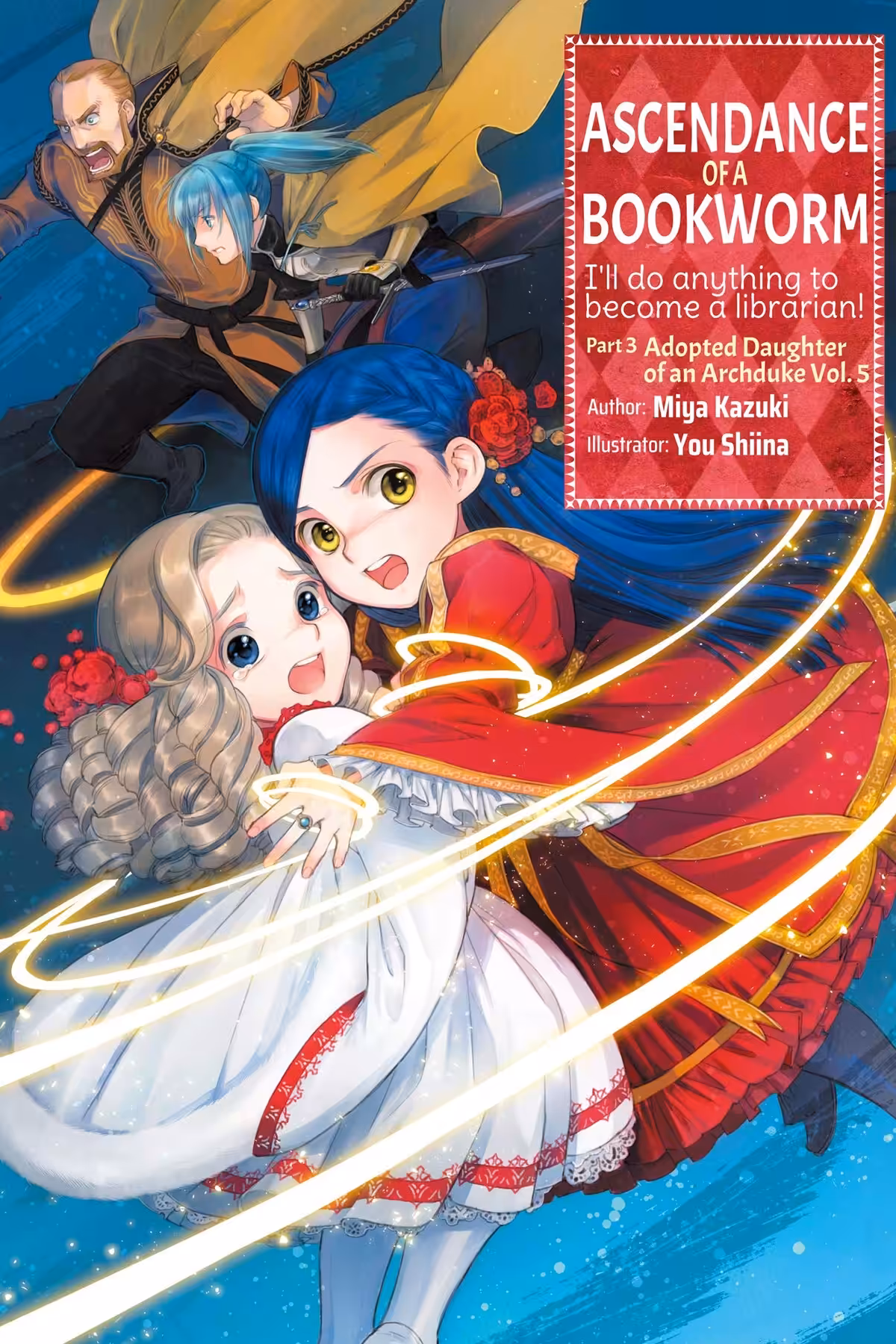 Ascendance of a Bookworm Part 3, Vol. 5 (light novel)