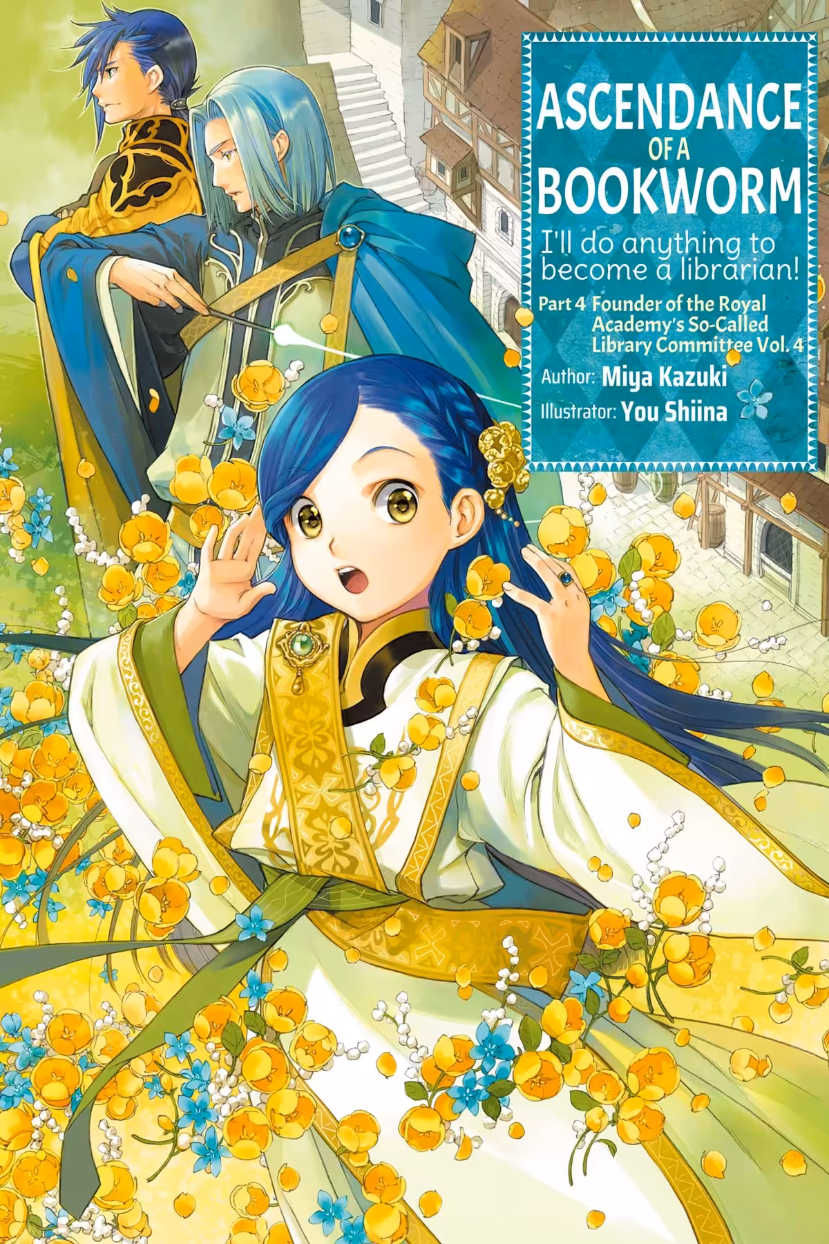 Ascendance of a Bookworm Part 4, Vol. 4 (light novel)