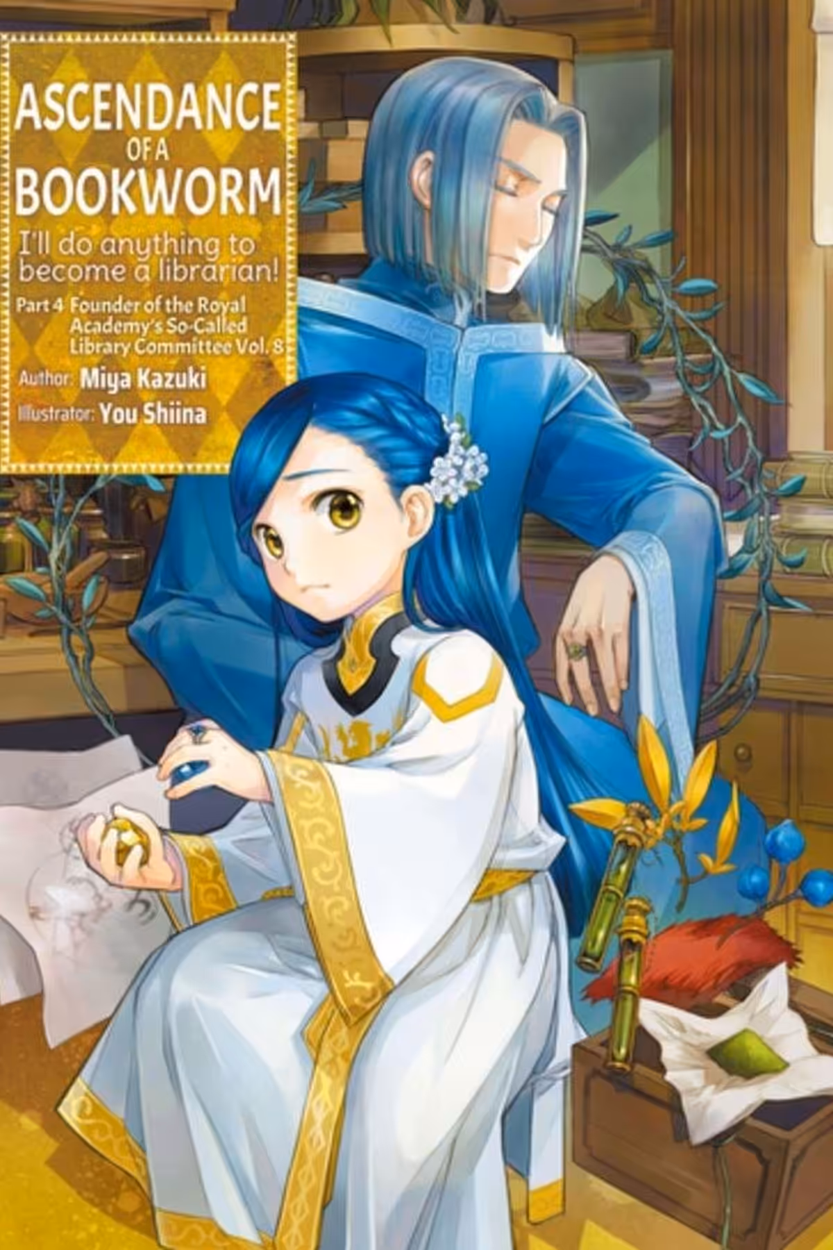 Ascendance of a Bookworm Part 4, Vol. 8 (light novel)