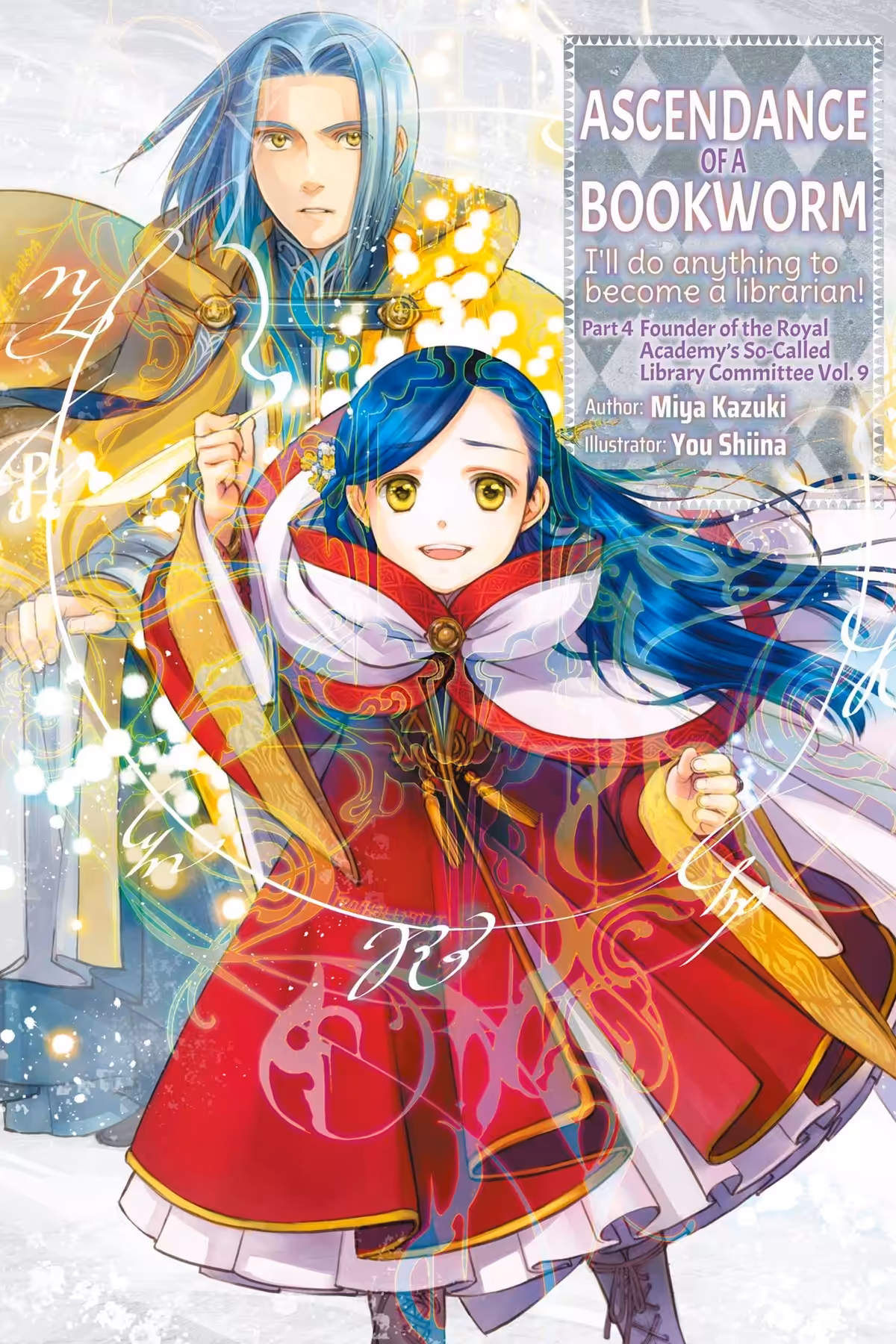 Ascendance of a Bookworm Part 4, Vol. 9 (light novel)