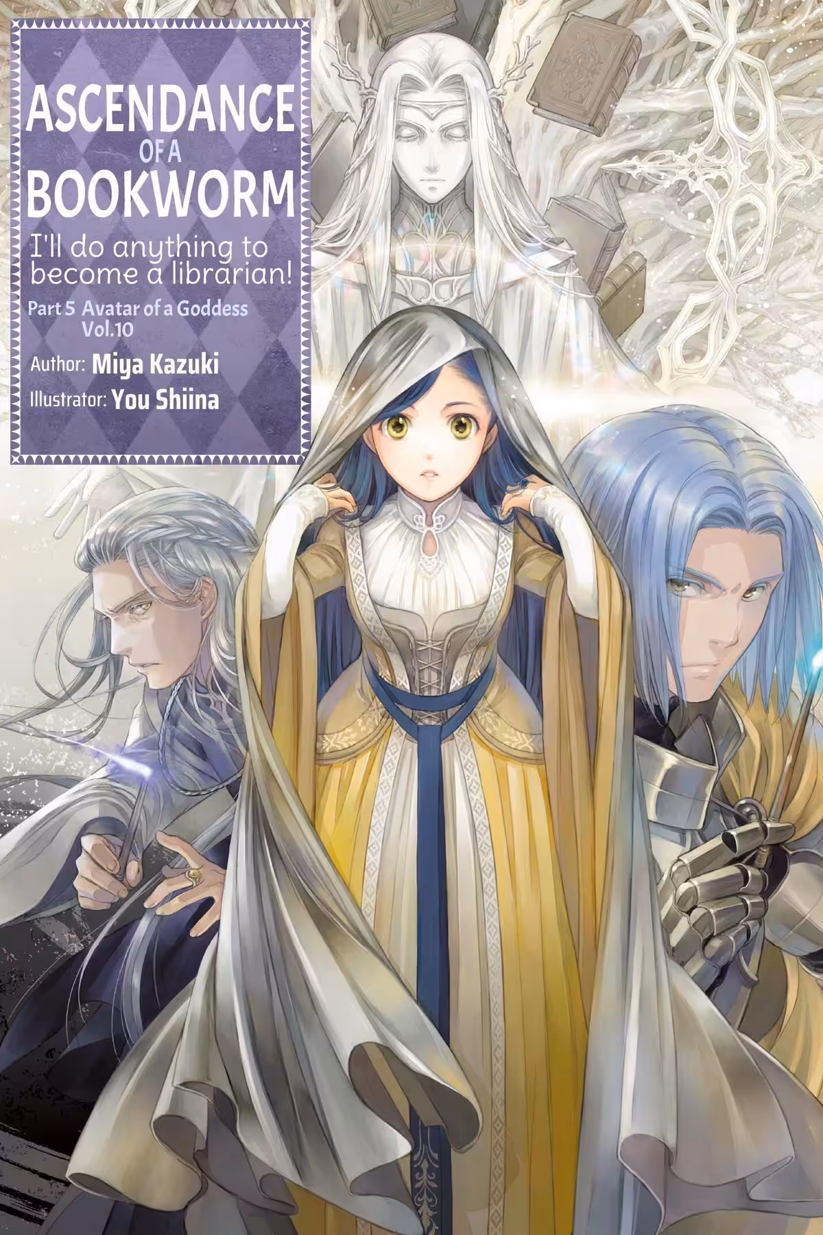 Ascendance of a Bookworm Part 5, Vol. 10 (light novel)