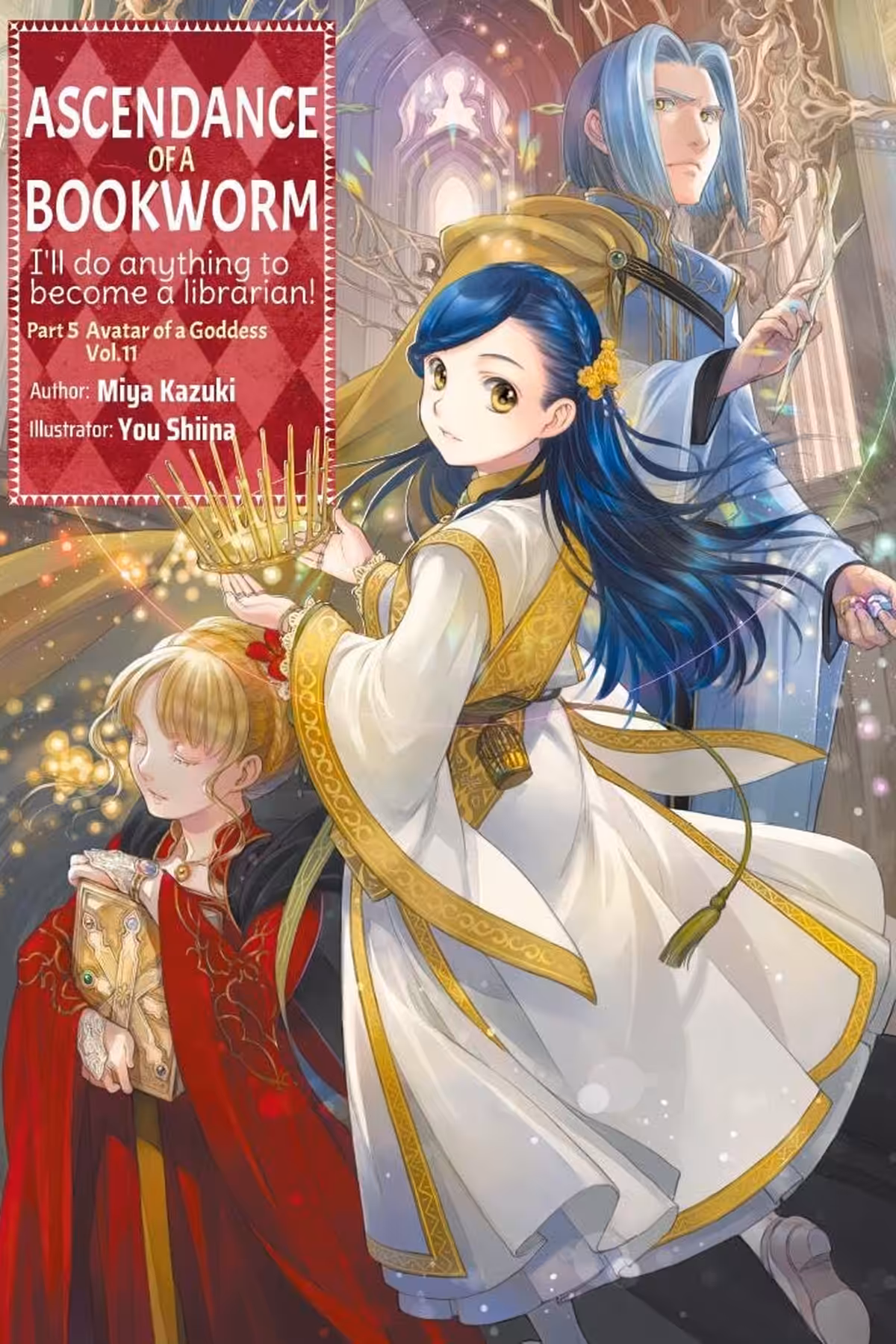 Ascendance of a Bookworm Part 5, Vol. 11 (light novel)