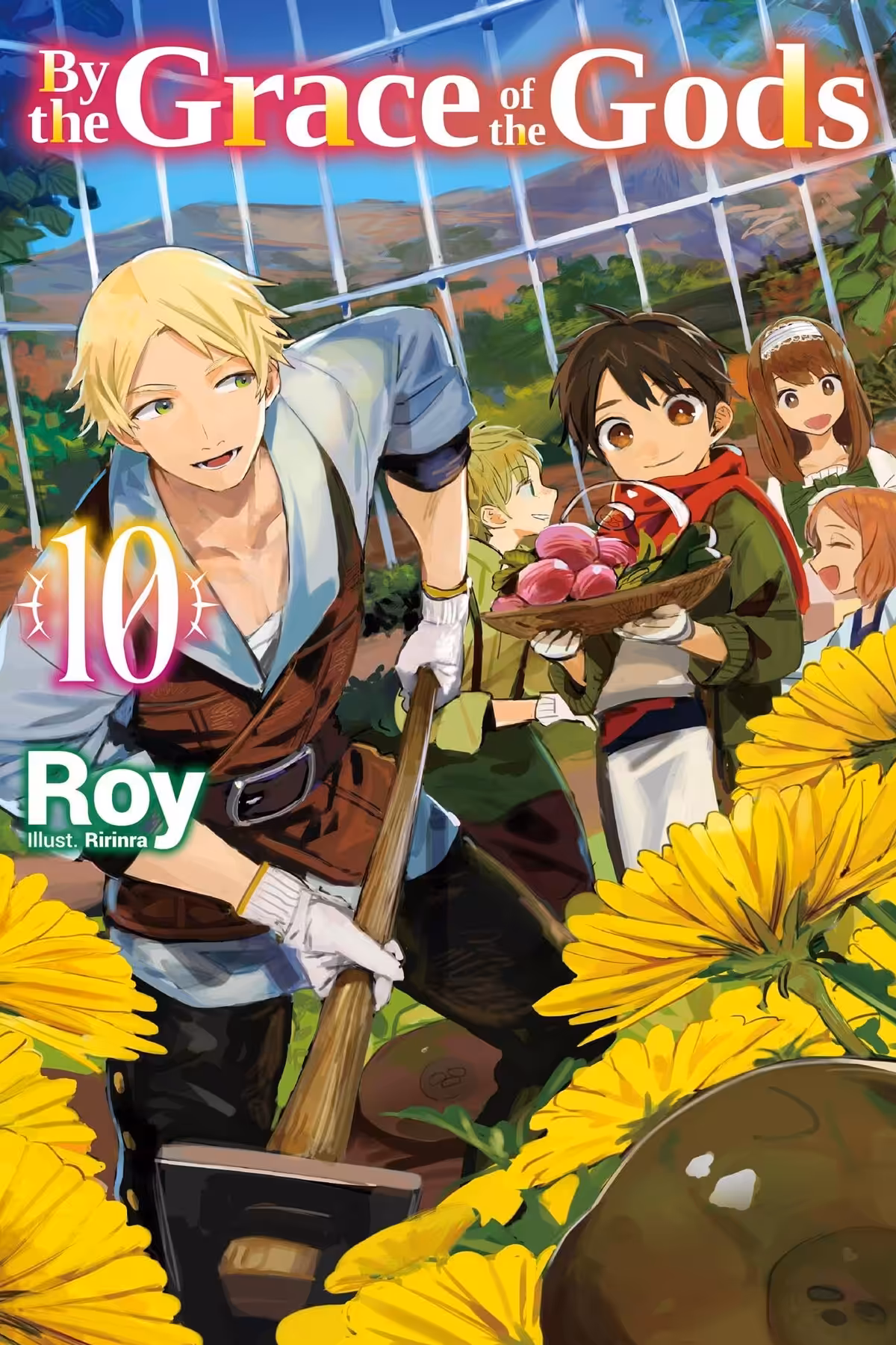 By the Grace of the Gods, Vol. 10 (light novel)