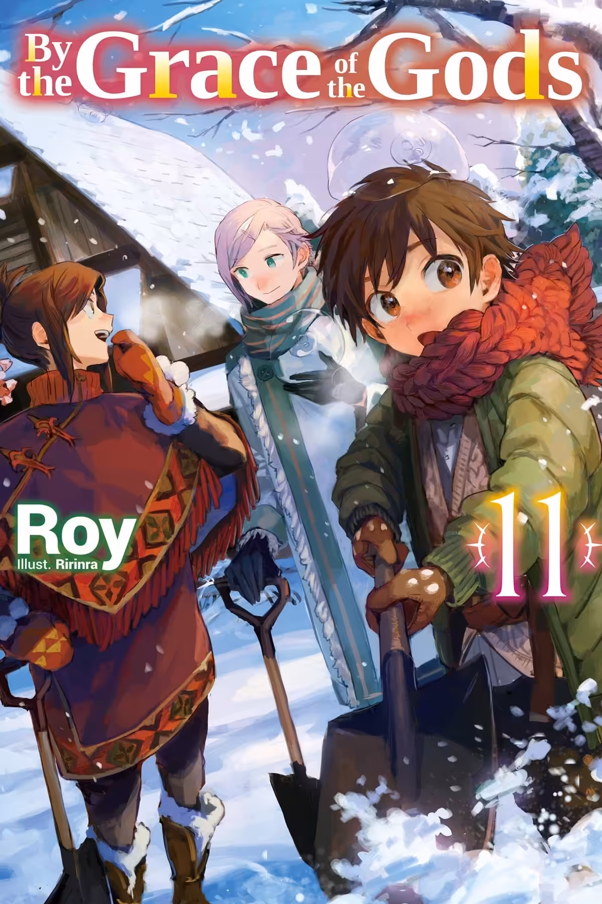 By the Grace of the Gods, Vol. 11 (light novel)