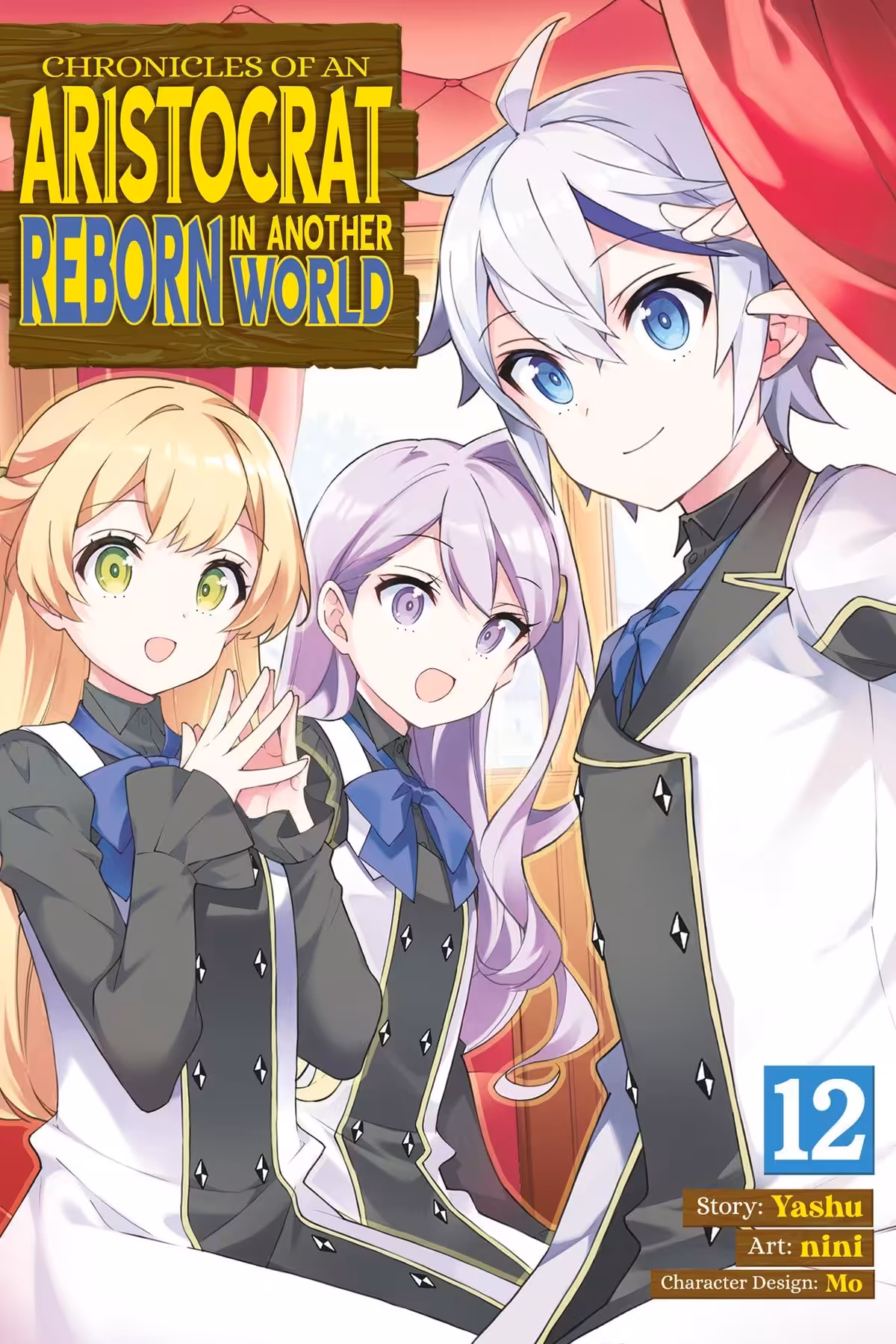Chronicles of an Aristocrat Reborn in Another World, Vol. 12 (manga)