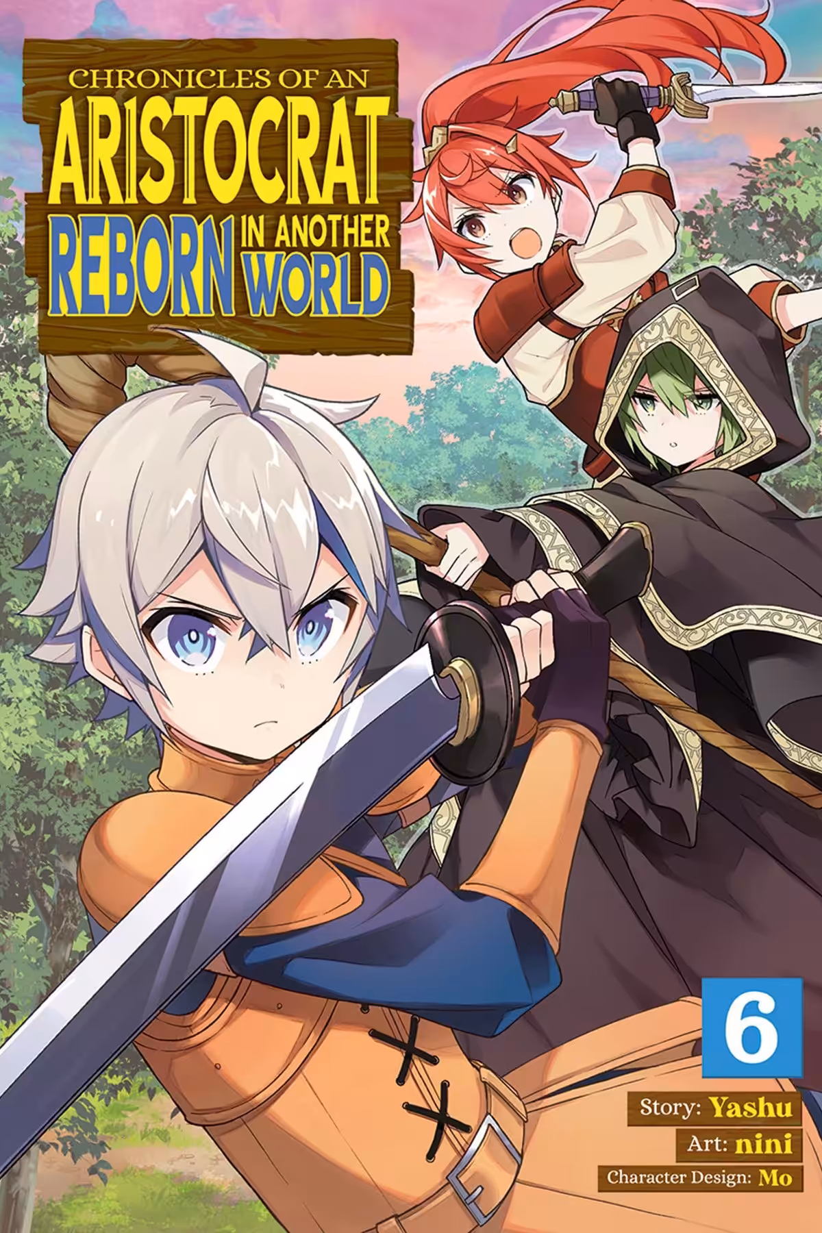 Chronicles of an Aristocrat Reborn in Another World, Vol. 6 (manga)