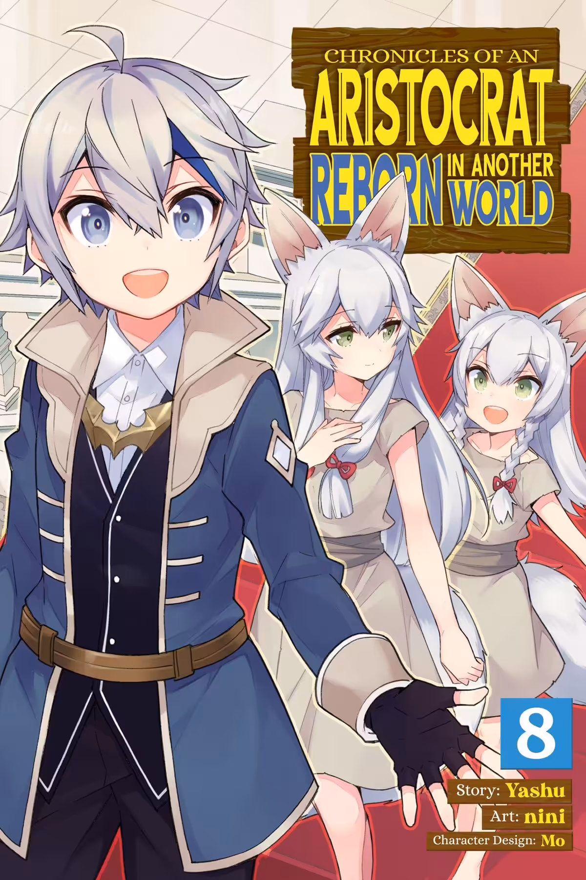 Chronicles of an Aristocrat Reborn in Another World, Vol. 8 (manga)