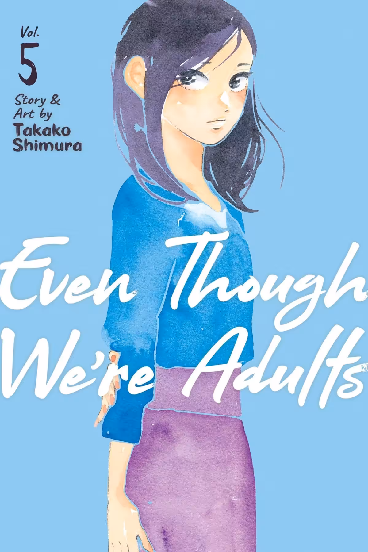 Even Though We’re Adults, Vol. 5