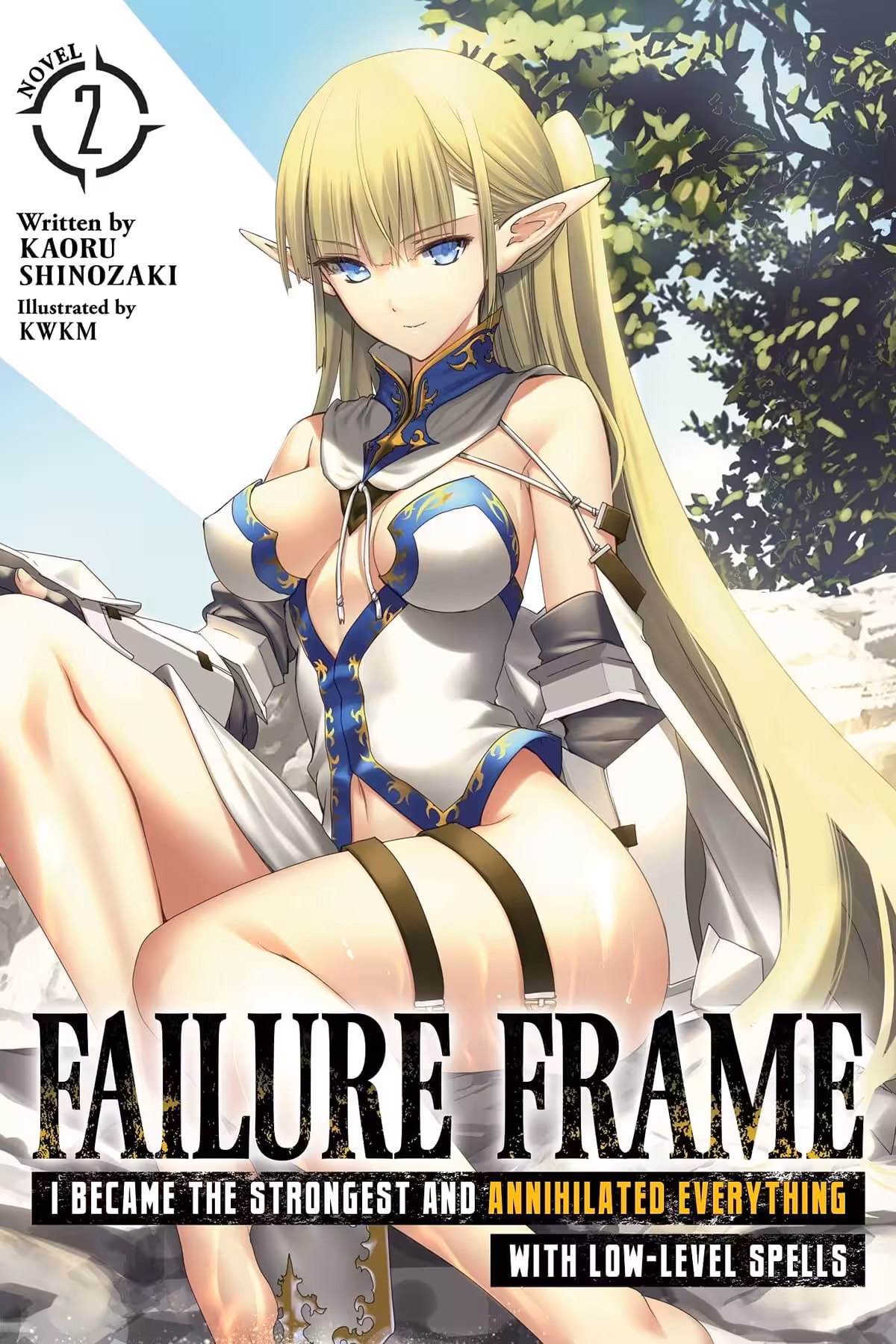 Failure Frame: I Became the Strongest and Annihilated Everything With Low-Level Spells, Vol. 2 (light novel)