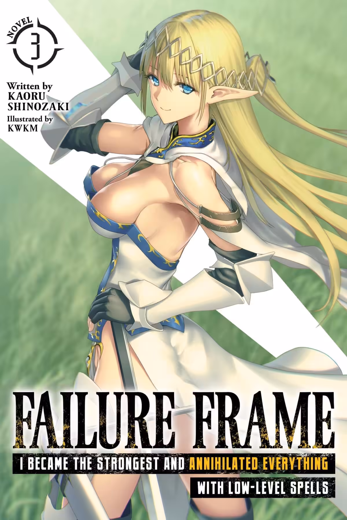 Failure Frame: I Became the Strongest and Annihilated Everything With Low-Level Spells, Vol. 3 (light novel)