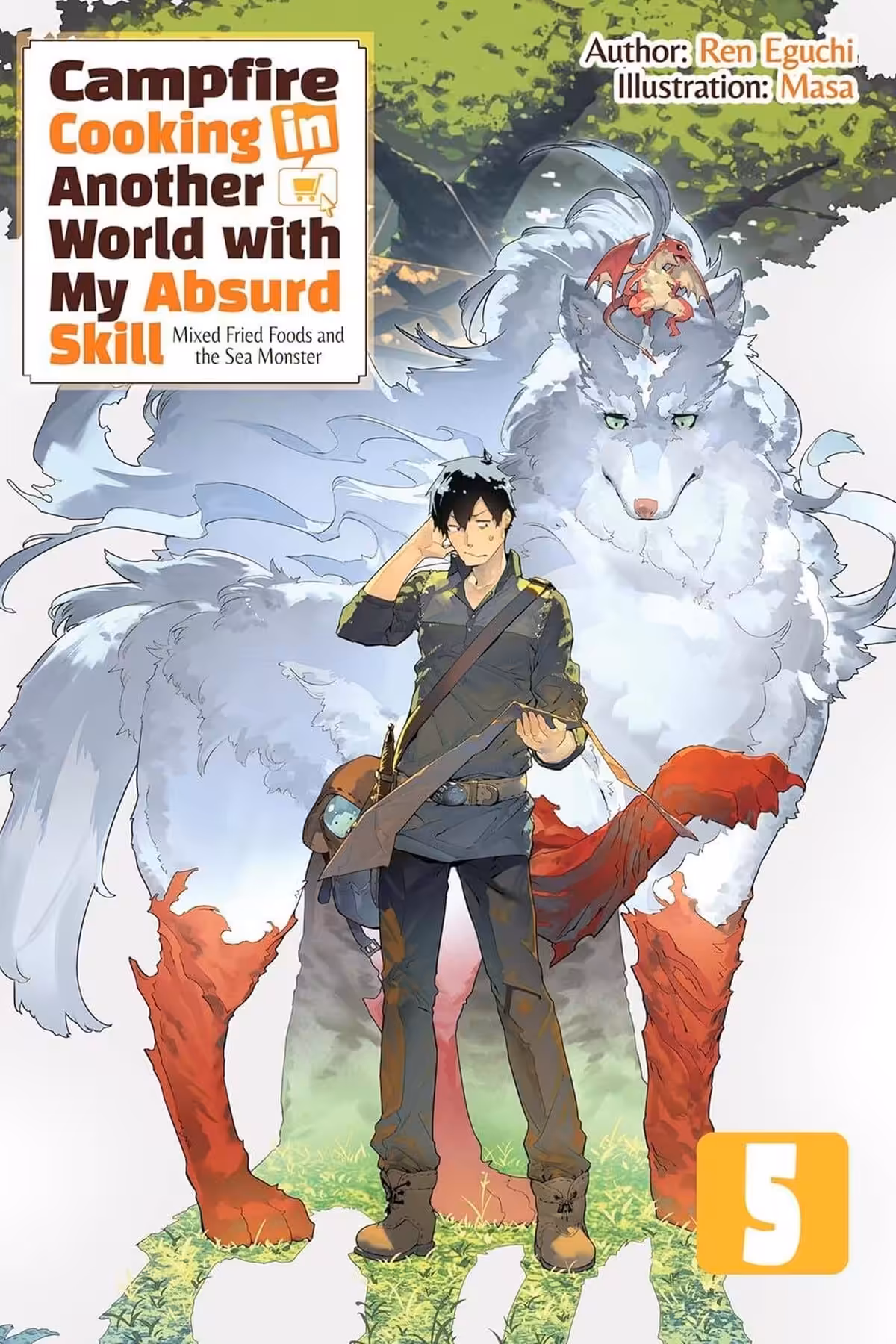 Campfire Cooking in Another World With My Absurd Skill Omnibus, Vol. 5 (light novel)