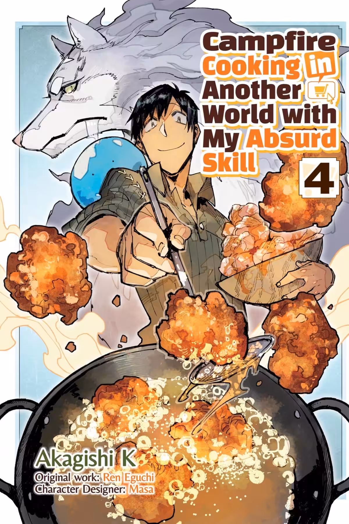 Campfire Cooking in Another World With My Absurd Skill, Vol. 4 (manga)