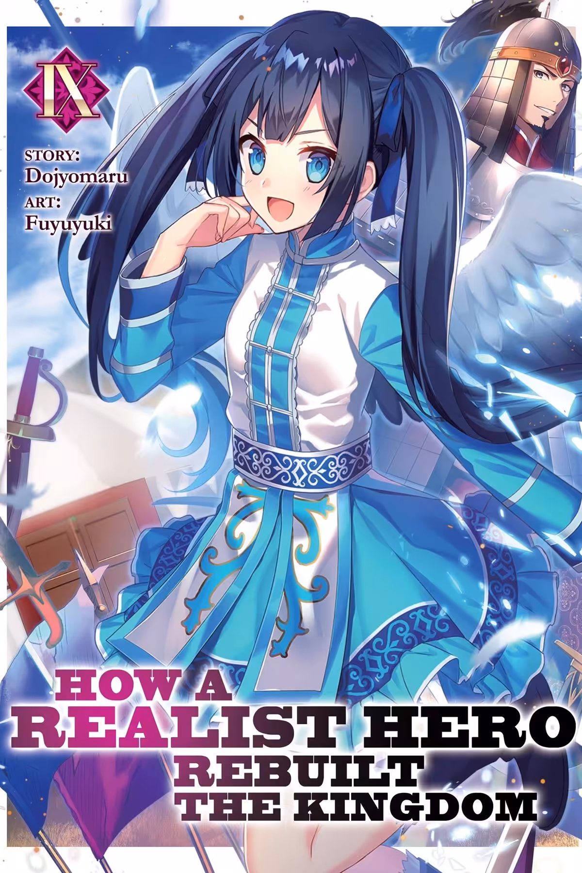 How a Realist Hero Rebuilt the Kingdom, Vol. 9 (light novel)