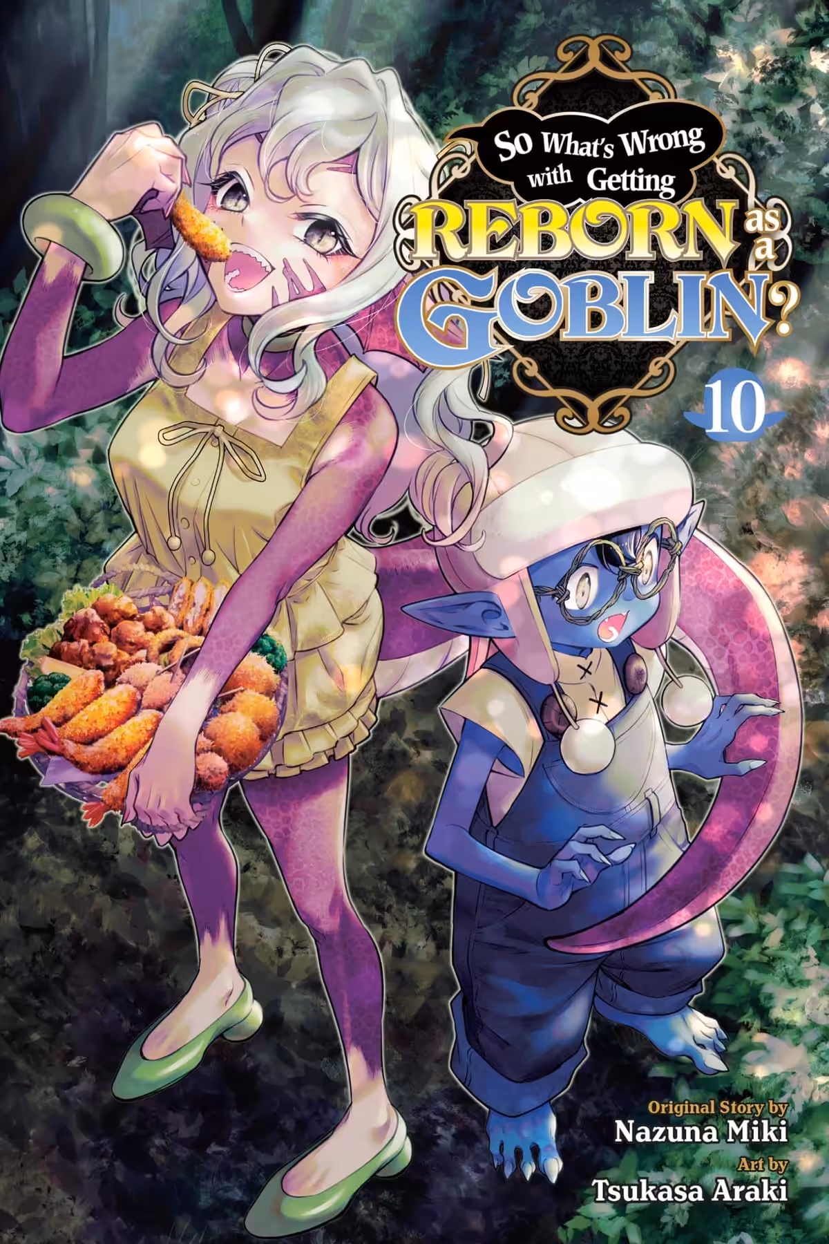 So What’s Wrong with Getting Reborn as a Goblin?, Vol. 10