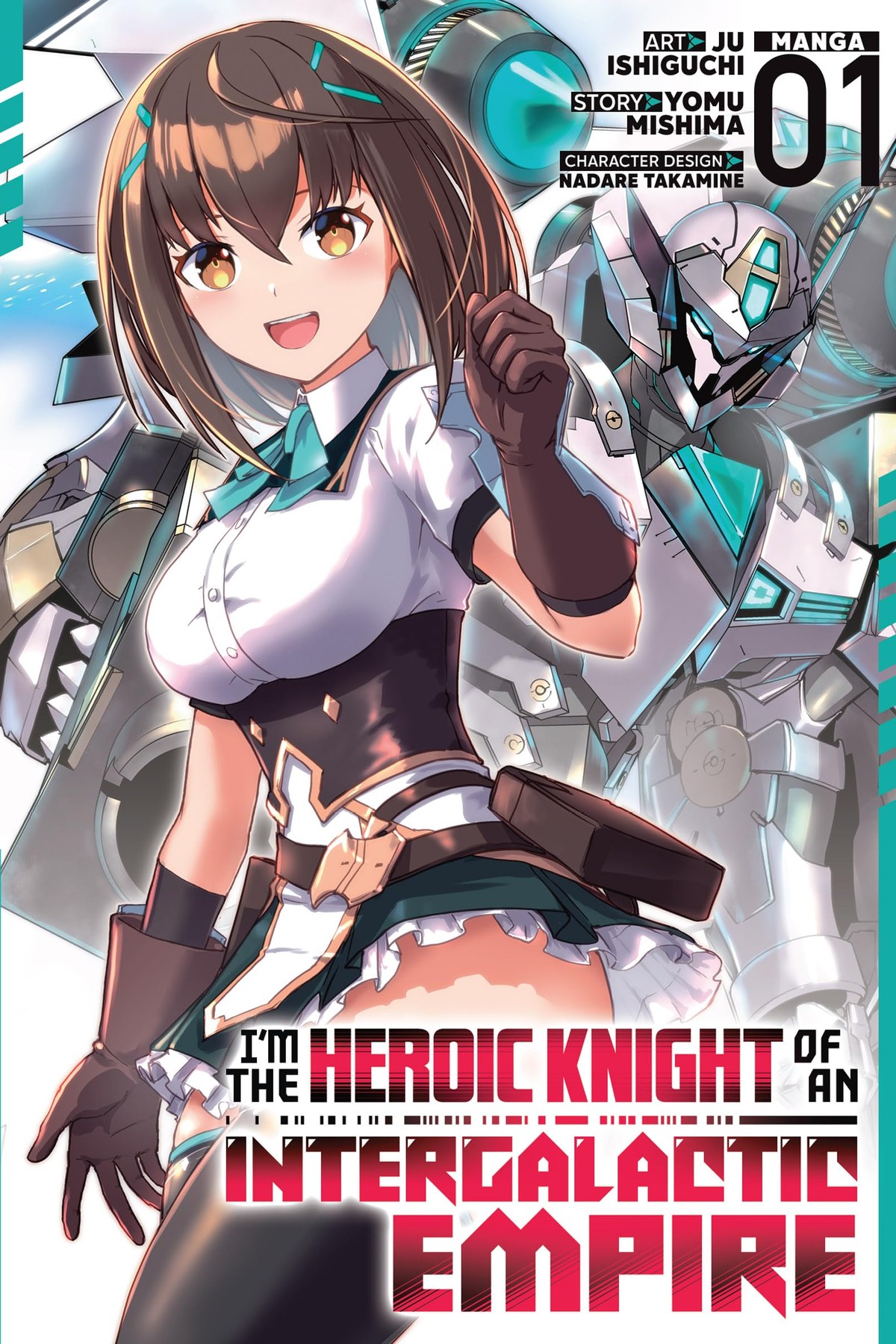 I’m the Heroic Knight of an Intergalactic Empire!, Vol. 1 (manga)