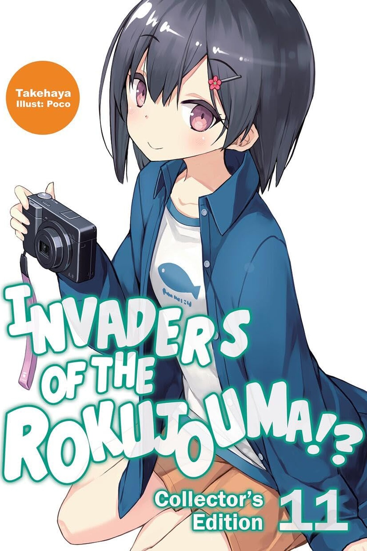 Invaders of the Rokujouma!? Collector’s Edition, Vol. 11 (light novel)