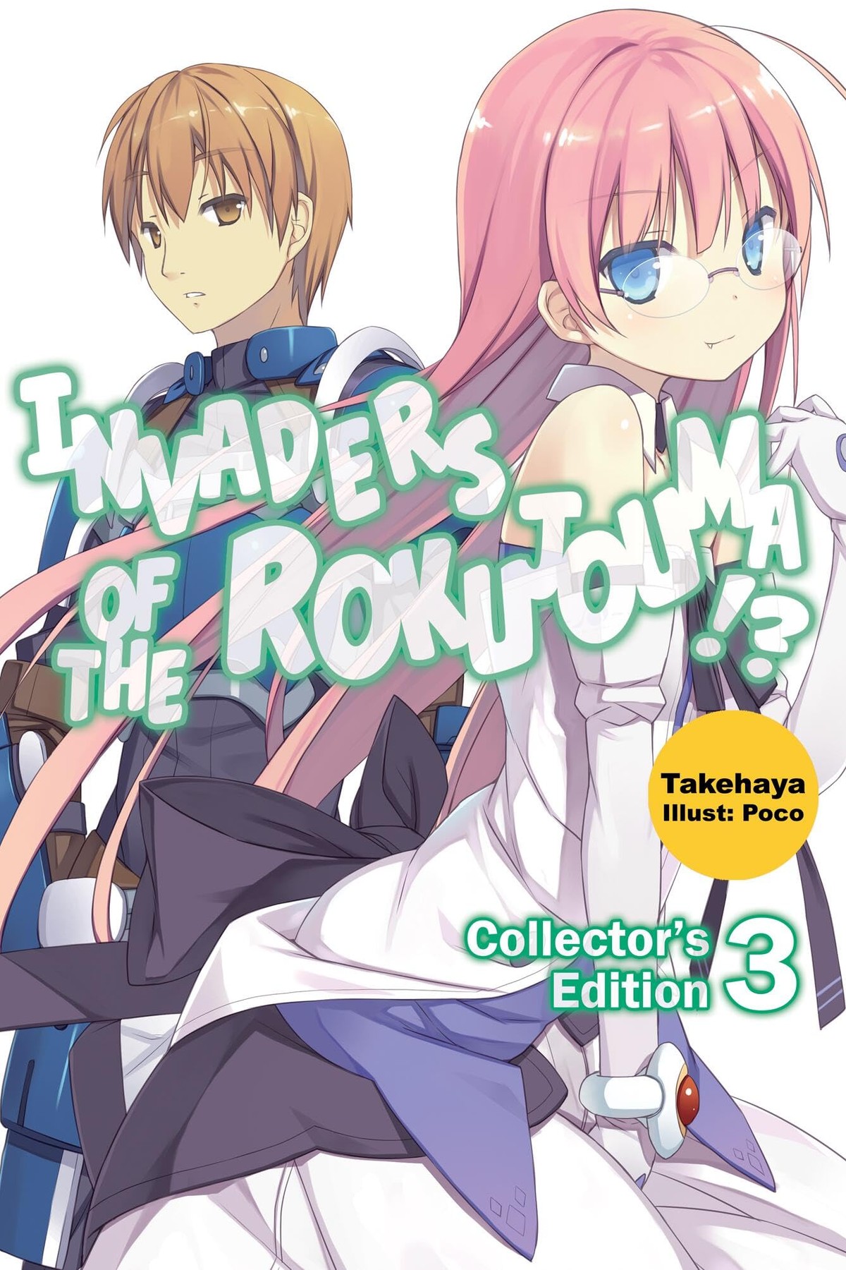 Invaders of the Rokujouma!? Collector’s Edition, Vol. 3 (light novel)