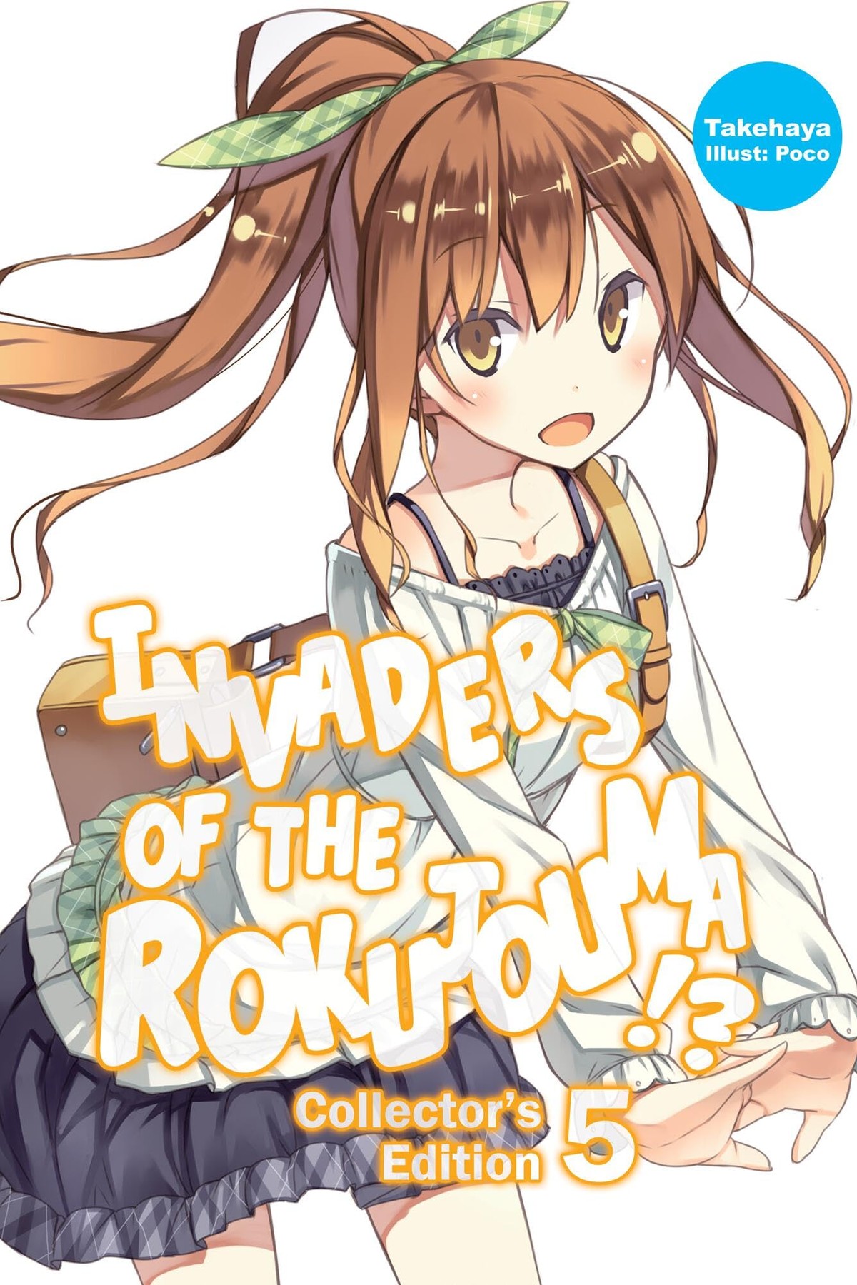 Invaders of the Rokujouma!? Collector’s Edition, Vol. 5 (light novel)