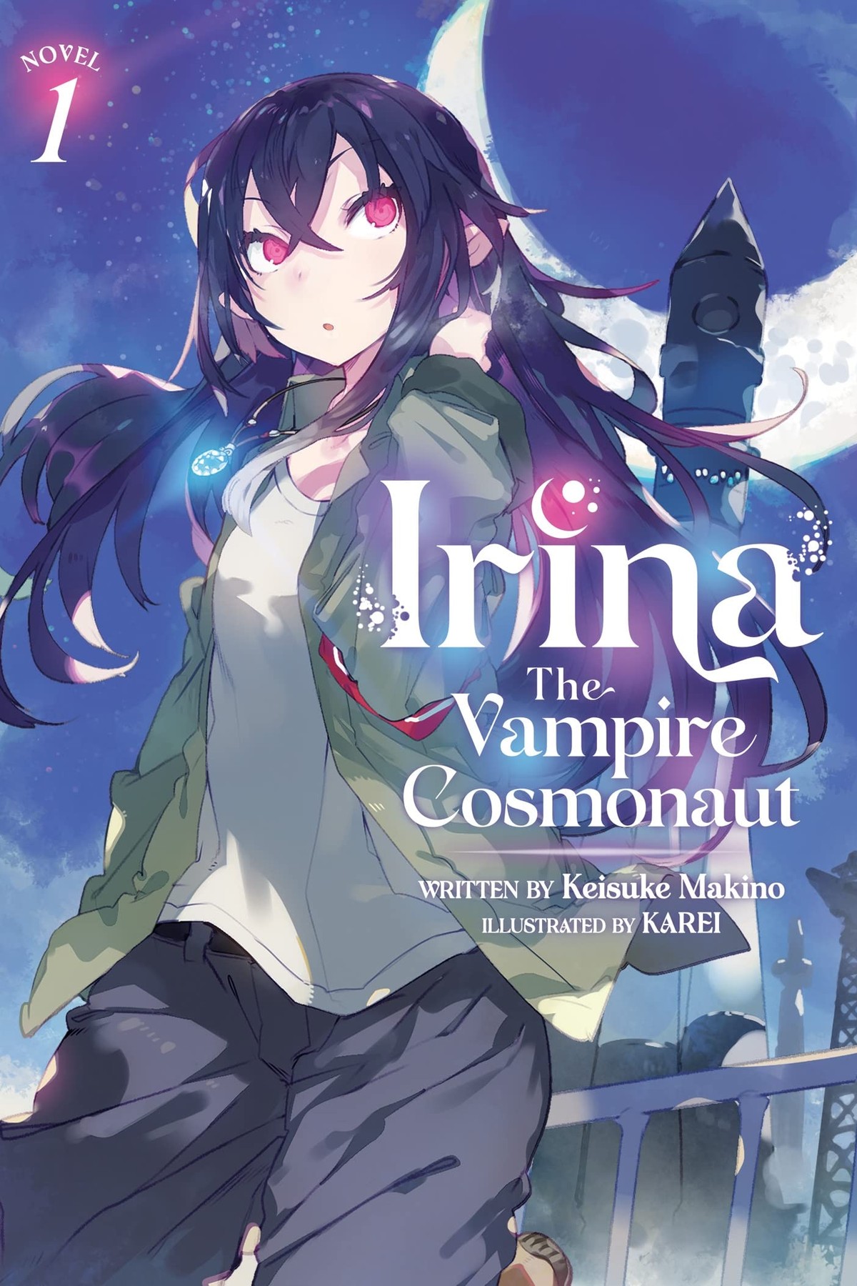 Irina: The Vampire Cosmonaut, Vol. 1 (light novel)