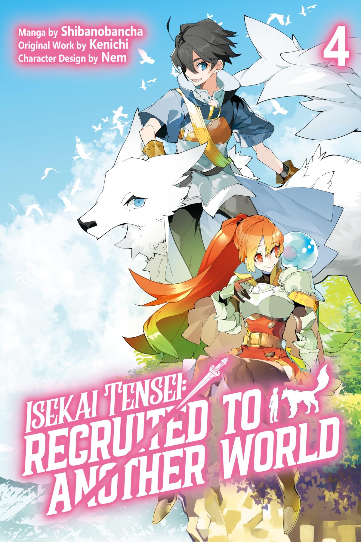 Isekai Tensei: Recruited to Another World, Vol. 4 (manga)