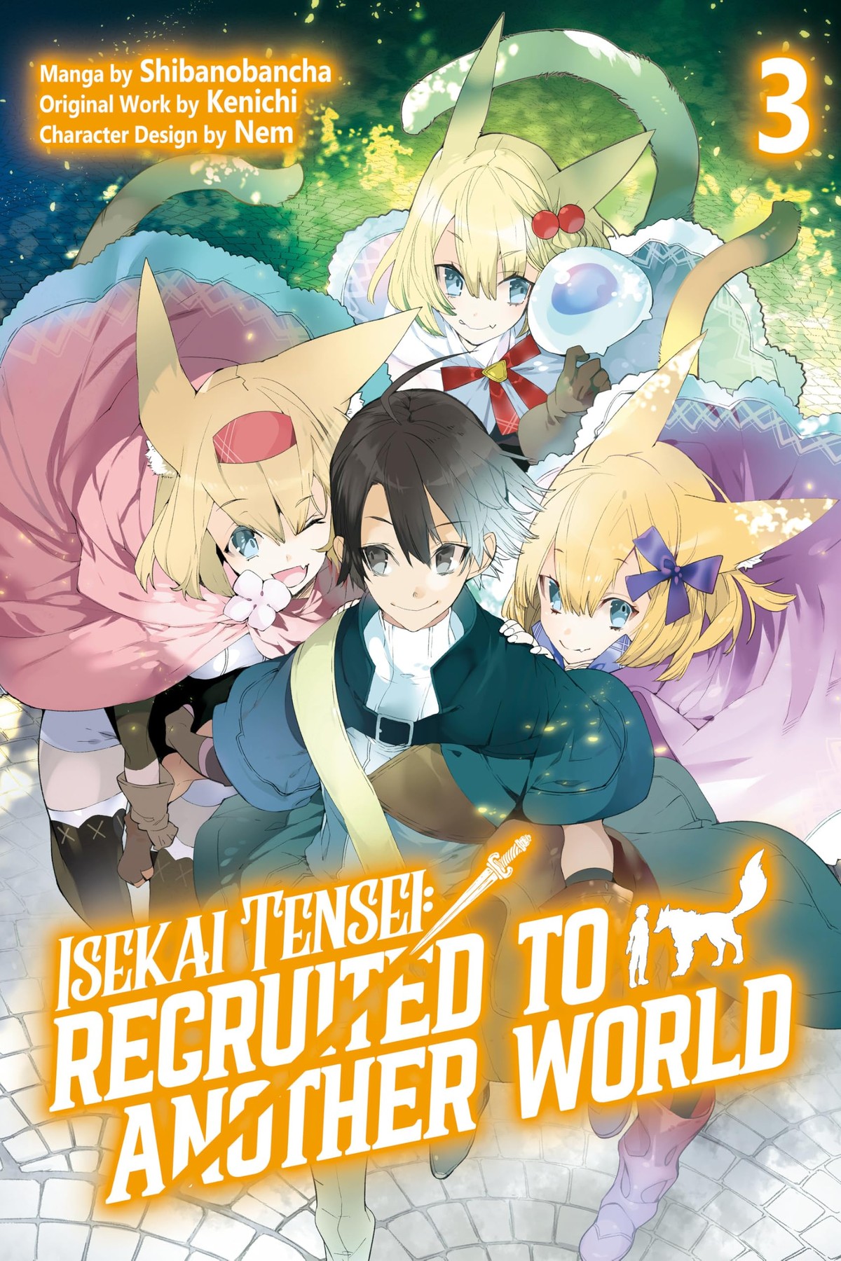 Isekai Tensei: Recruited to Another World:, Vol. 3 (manga)