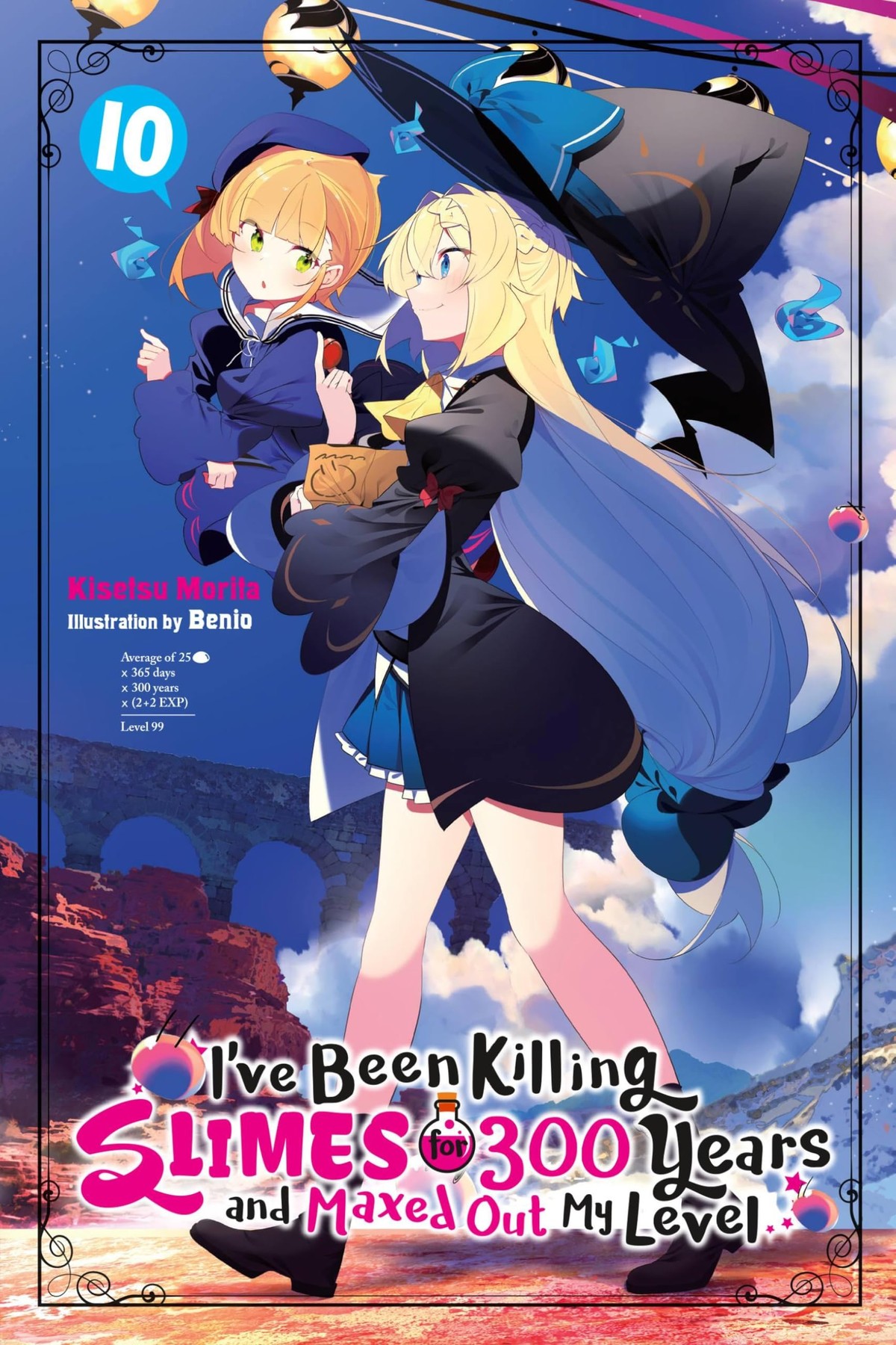 I’ve Been Killing Slimes for 300 Years and Maxed Out My Level, Vol. 10 (light novel)