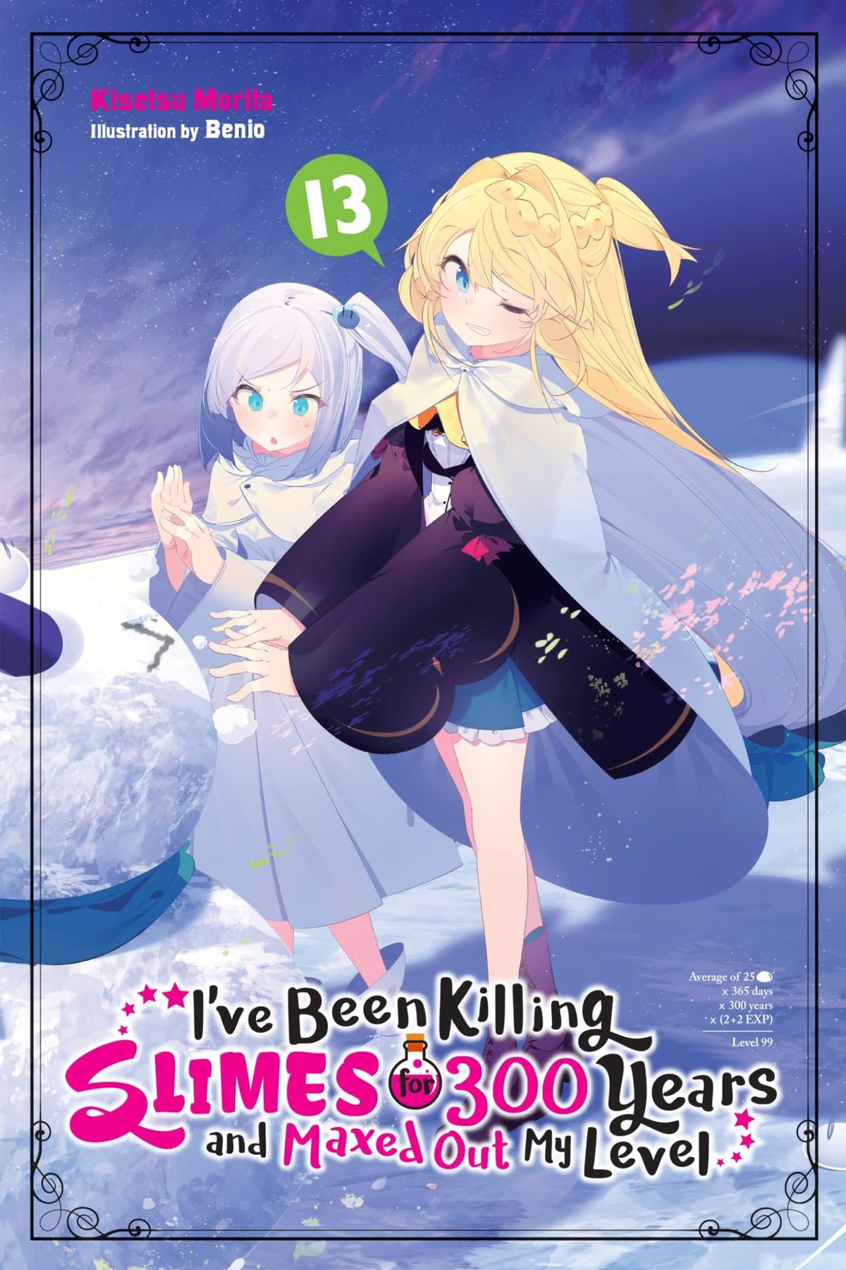 I’ve Been Killing Slimes for 300 Years and Maxed Out My Level, Vol. 13 (light novel)