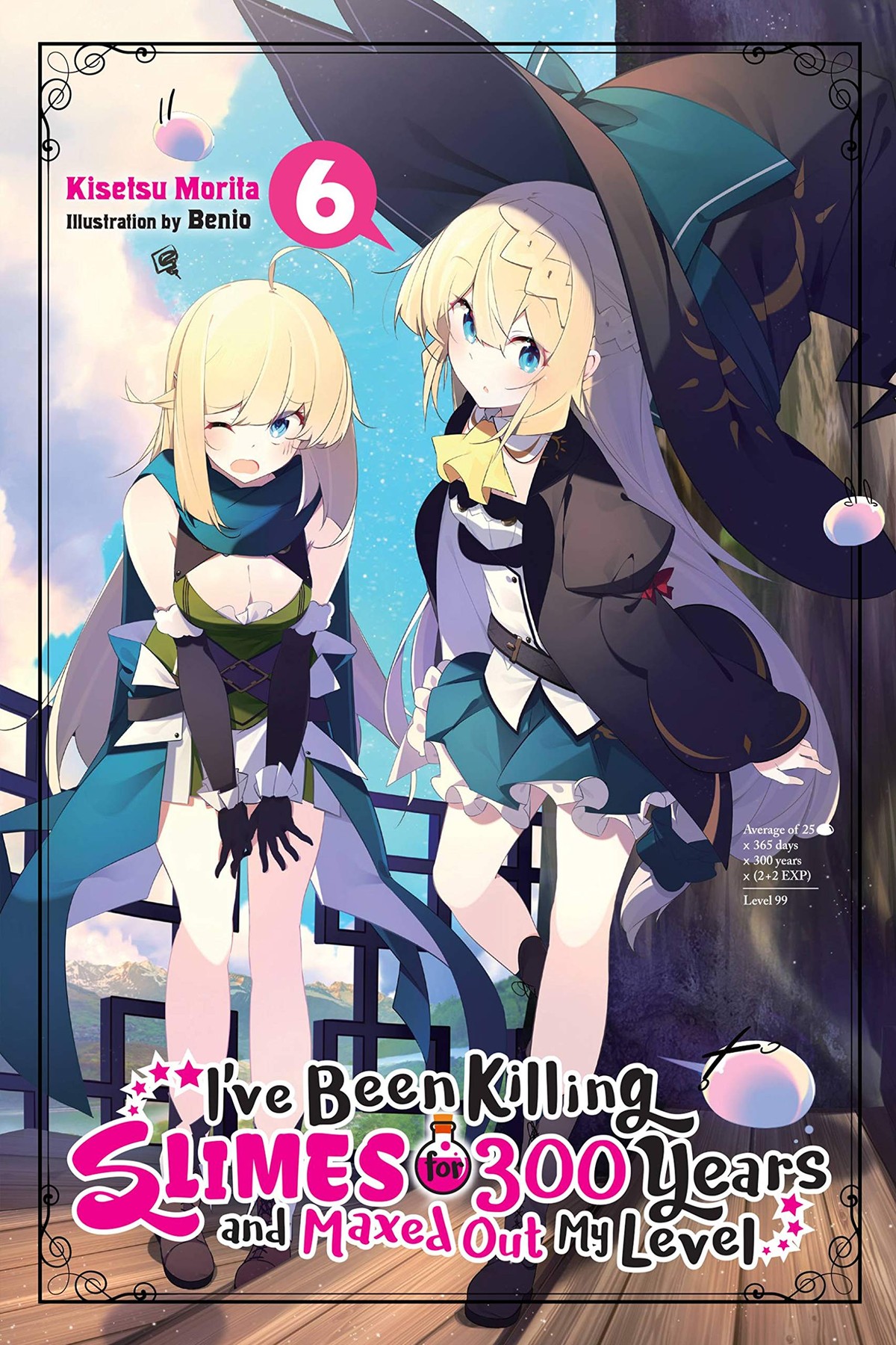 I’ve Been Killing Slimes for 300 Years and Maxed Out My Level, Vol. 6 (light novel)