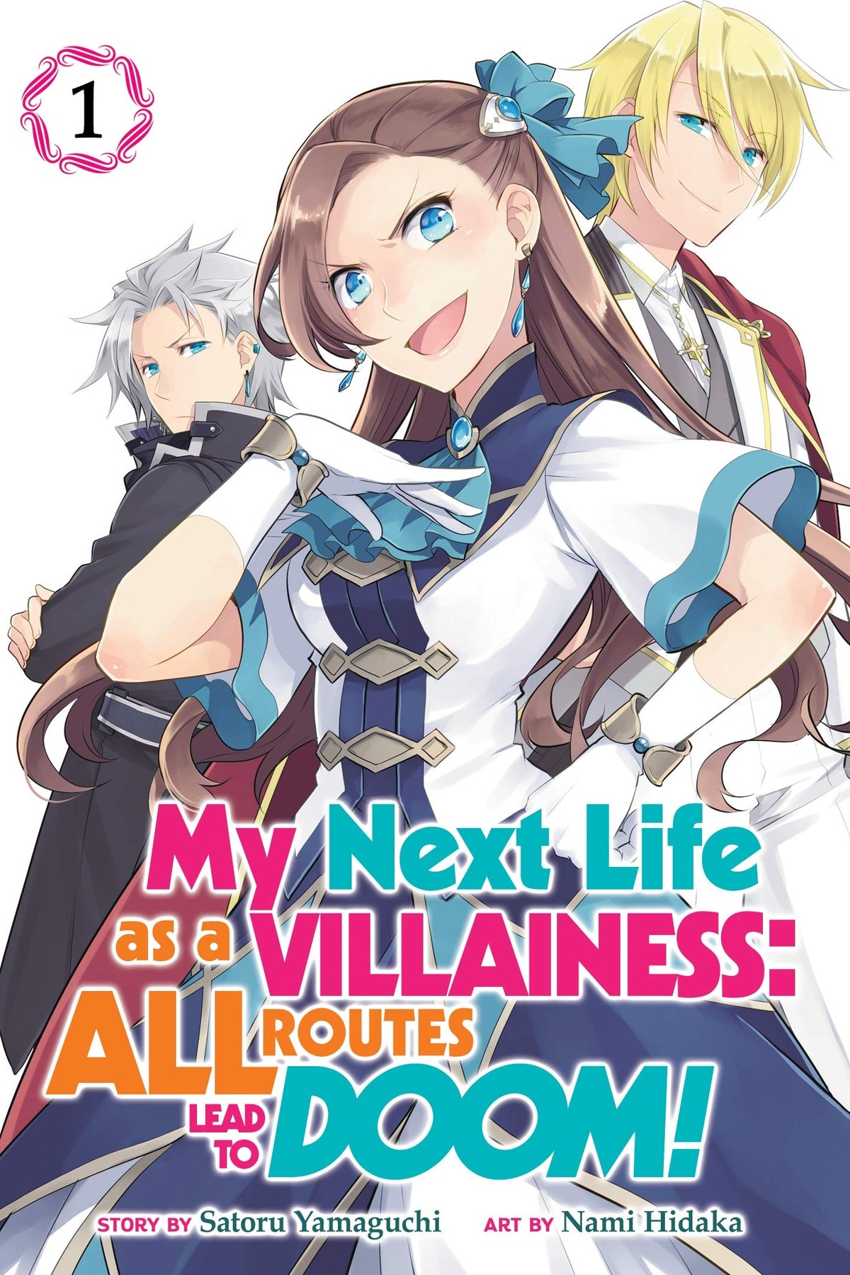My Next Life as a Villainess: All Routes Lead to Doom!, Vol. 1 (manga)