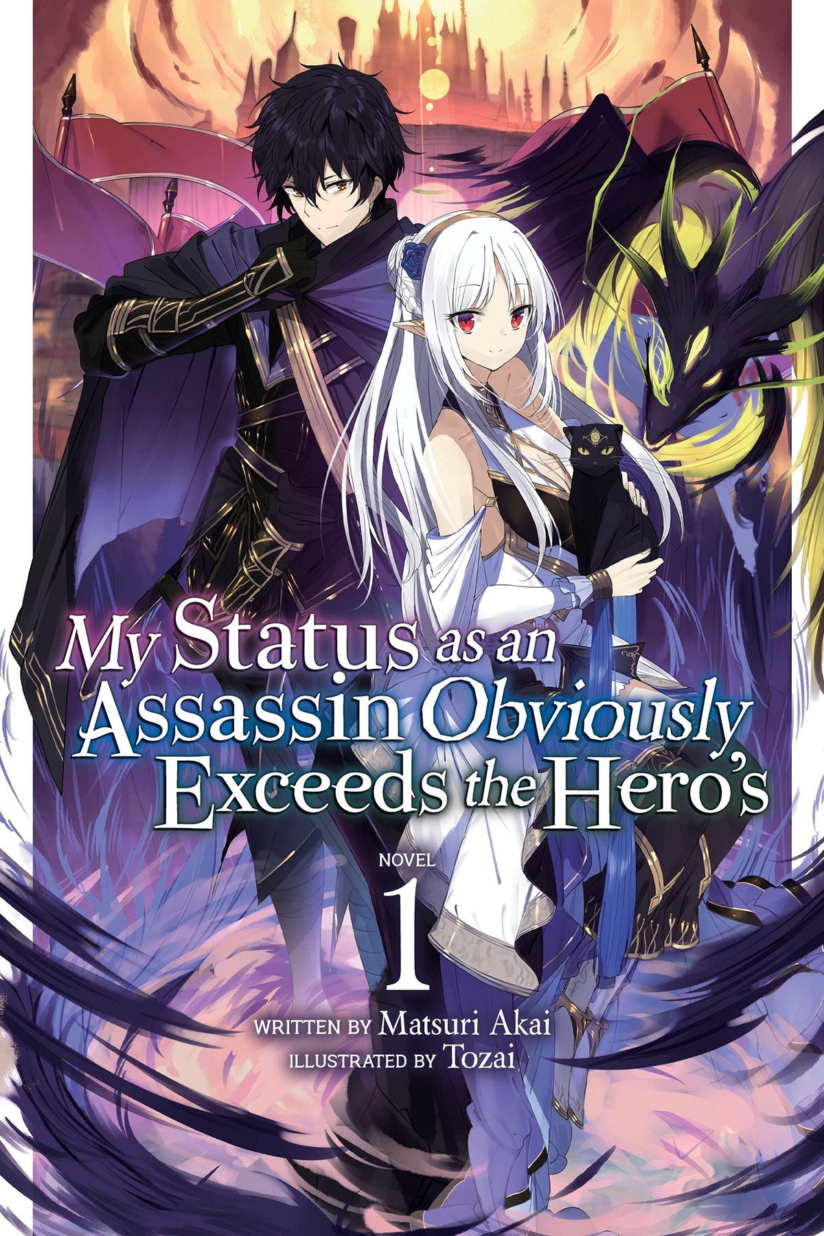 My Status as an Assassin Obviously Exceeds the Hero’s, Vol. 1 (light novel)